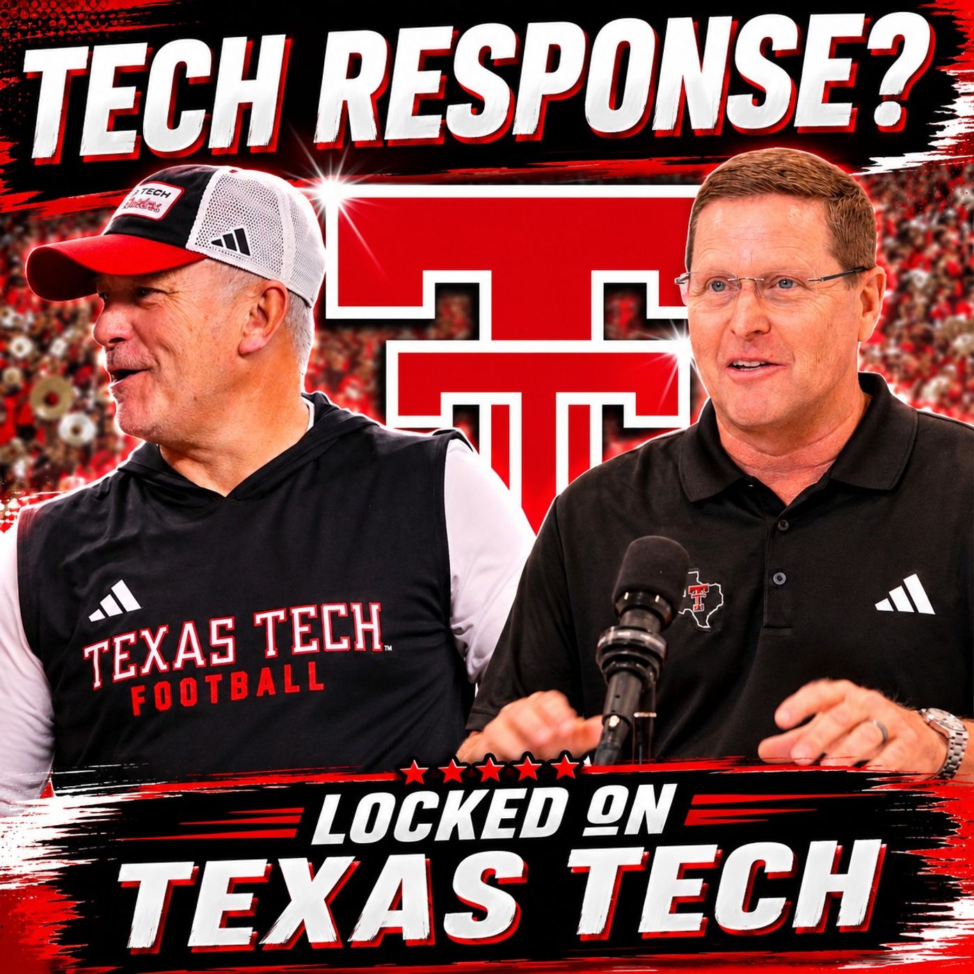 Joey McGuire, Kirby Hocutt AFFIRM Red Raiders' commitment to Brendan Sorsby | Locked On Texas Tech episode artwork