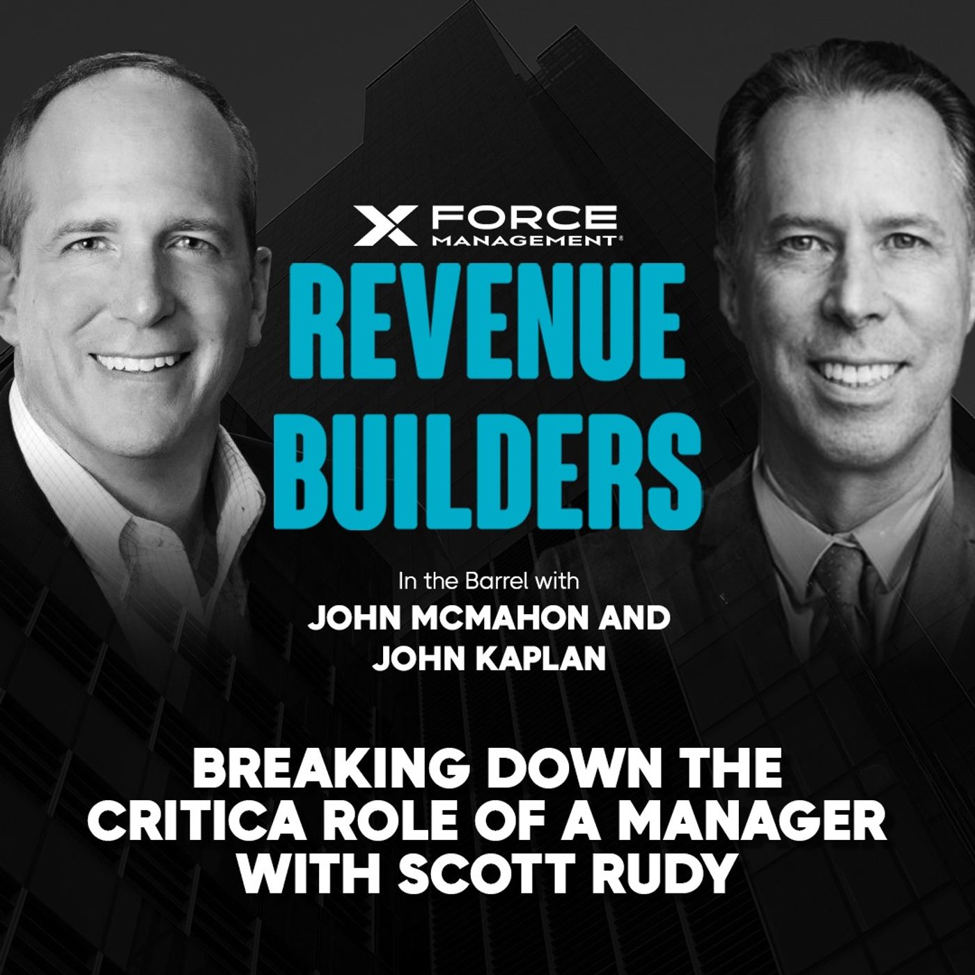 Breaking Down the Critical Role of a Manager with Scott Rudy