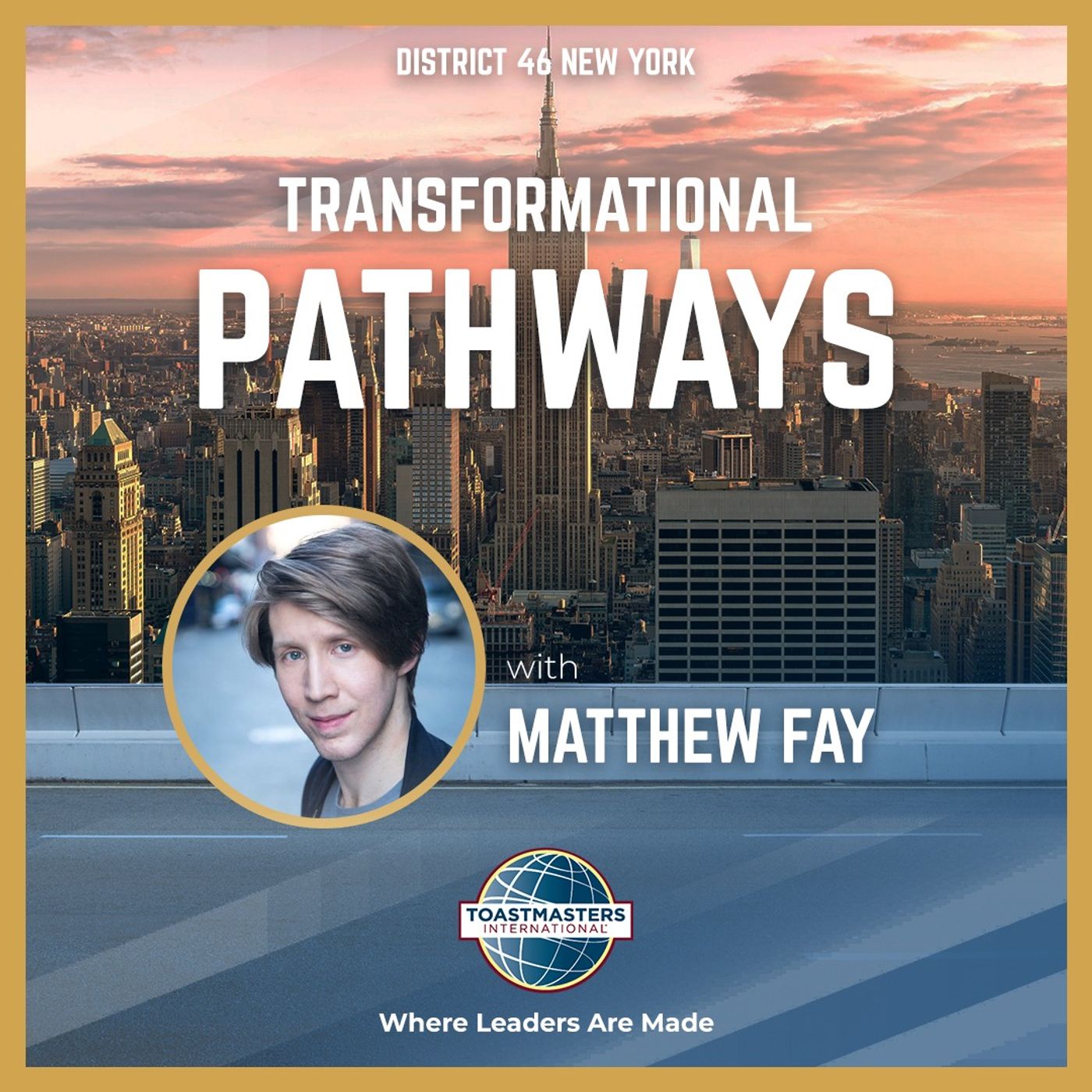 Episode 19 - Standup Comedian, Writer, And Performer To Being a Toastmaster Blending Comedy To Everyday Life with Matthew Fay