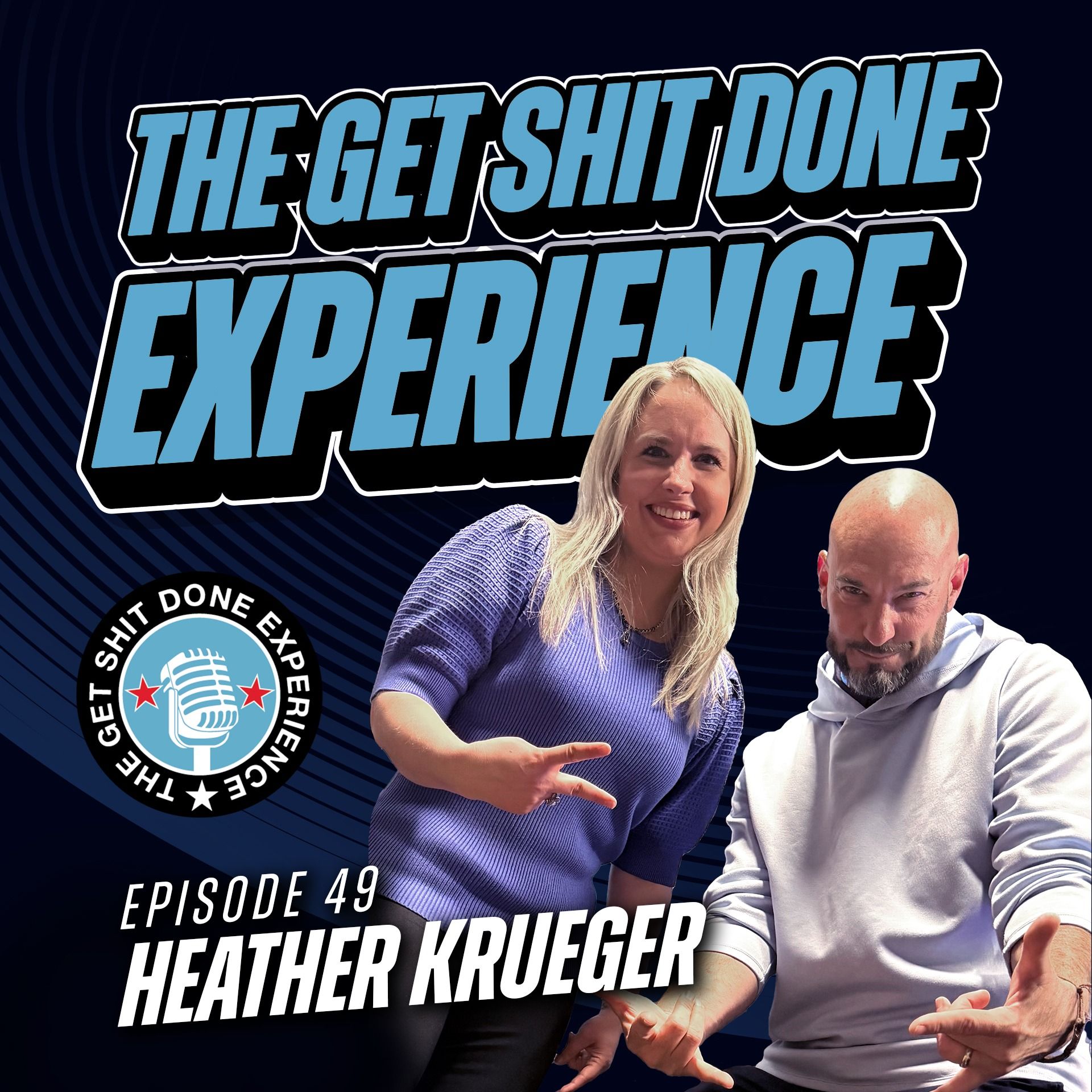 The Get Shit Done Experience