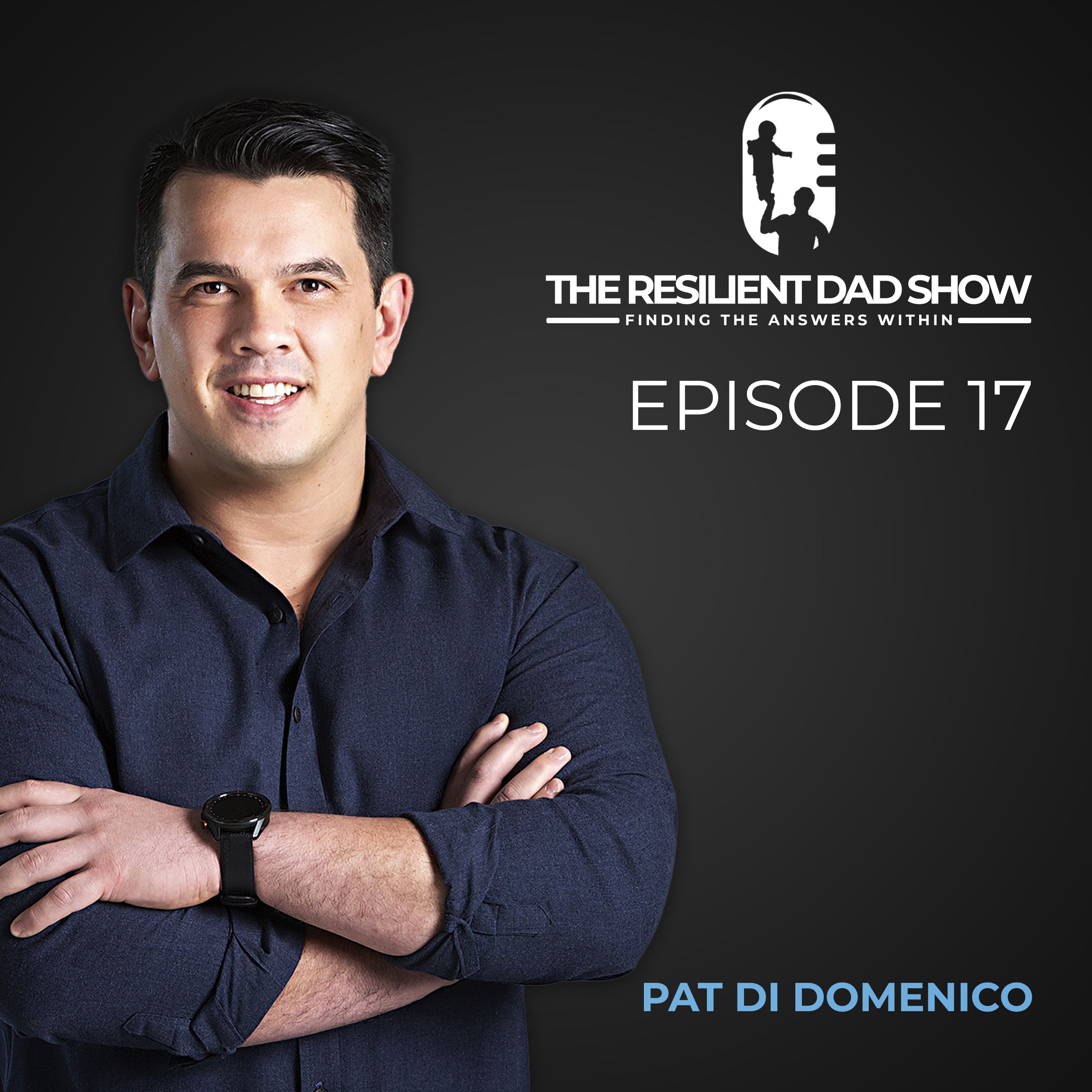 Resilient Dad Show