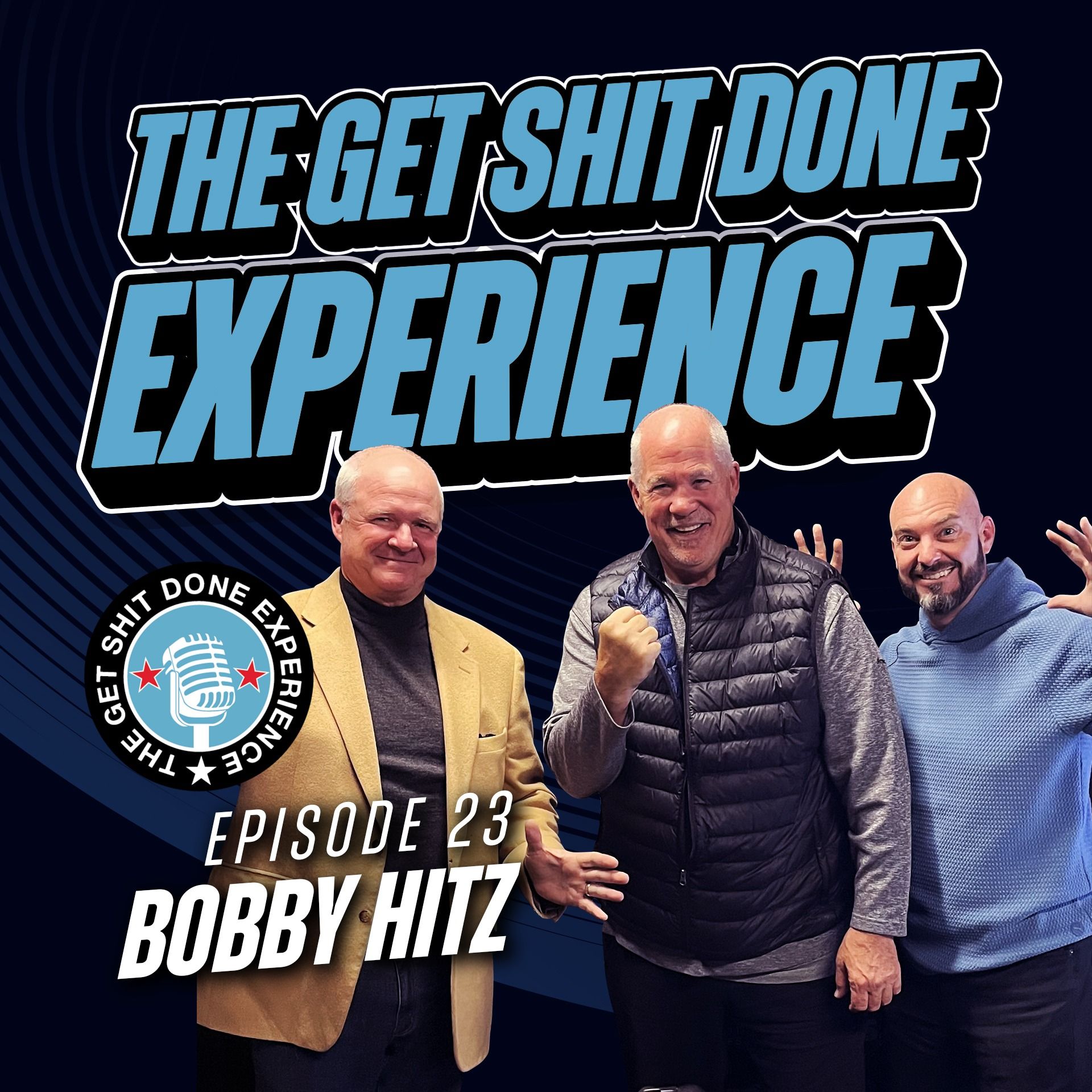 The Get Shit Done Experience