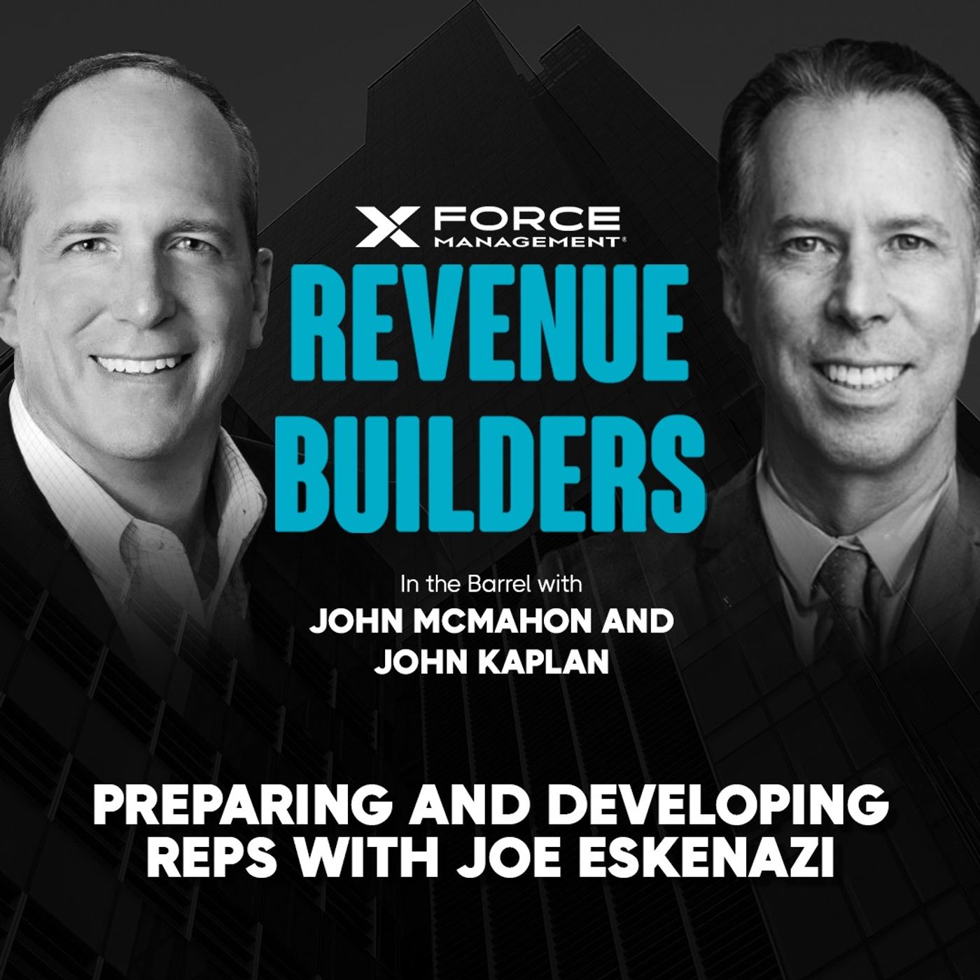 Preparing and Developing Reps with Joe Eskenazi