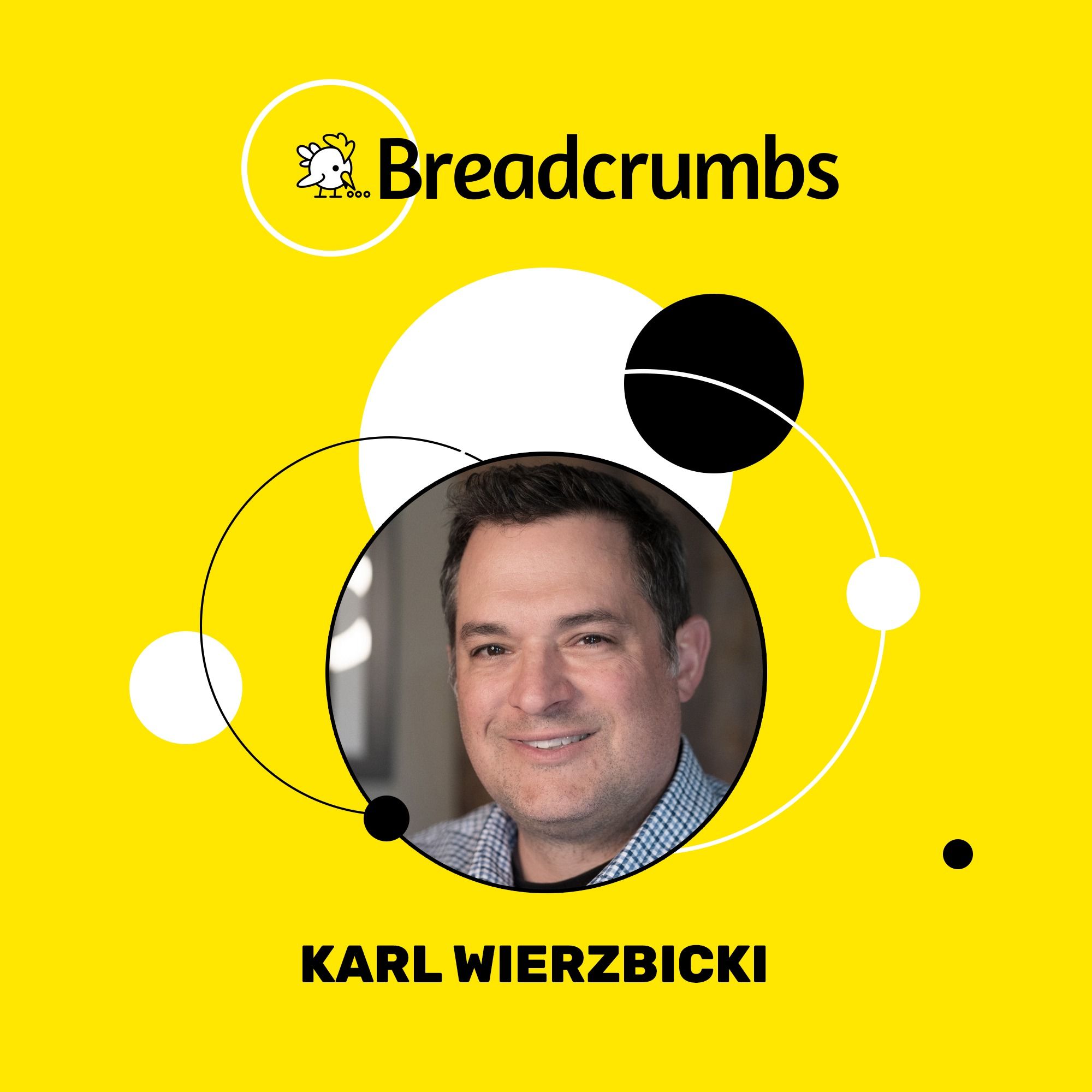 #152 -  Every Company Should Fail At Marketing with Karl Wierzbicki (Part 2)