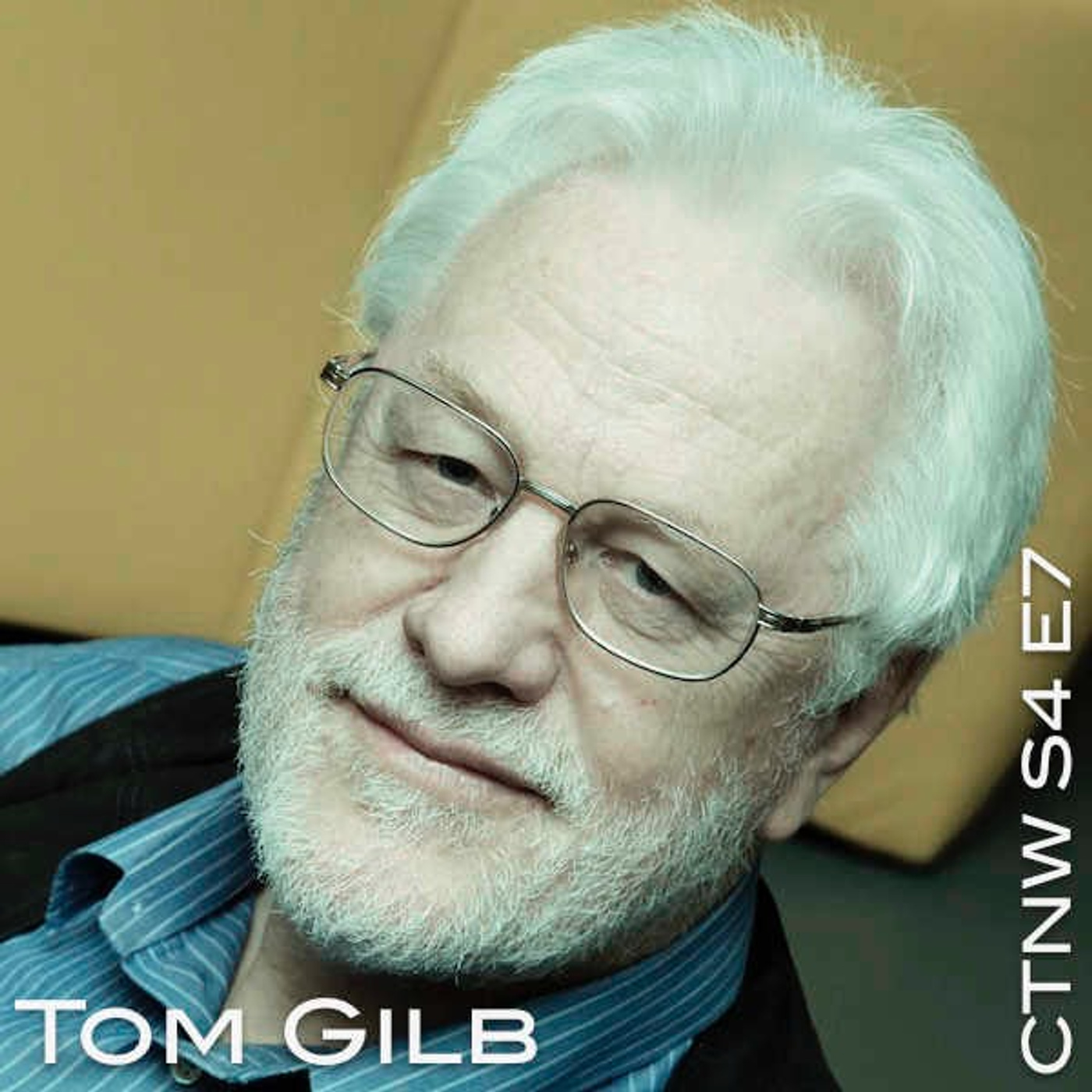 S4.E7. Tom Gilb. Everything Can (and Should) Be Measured.