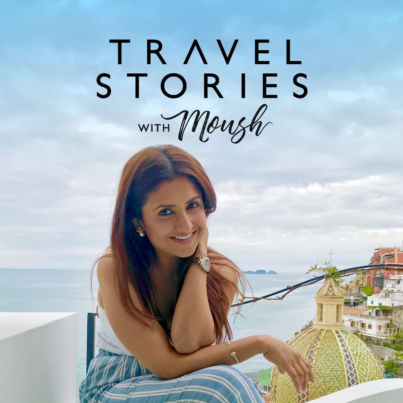 Travel Stories with Moush