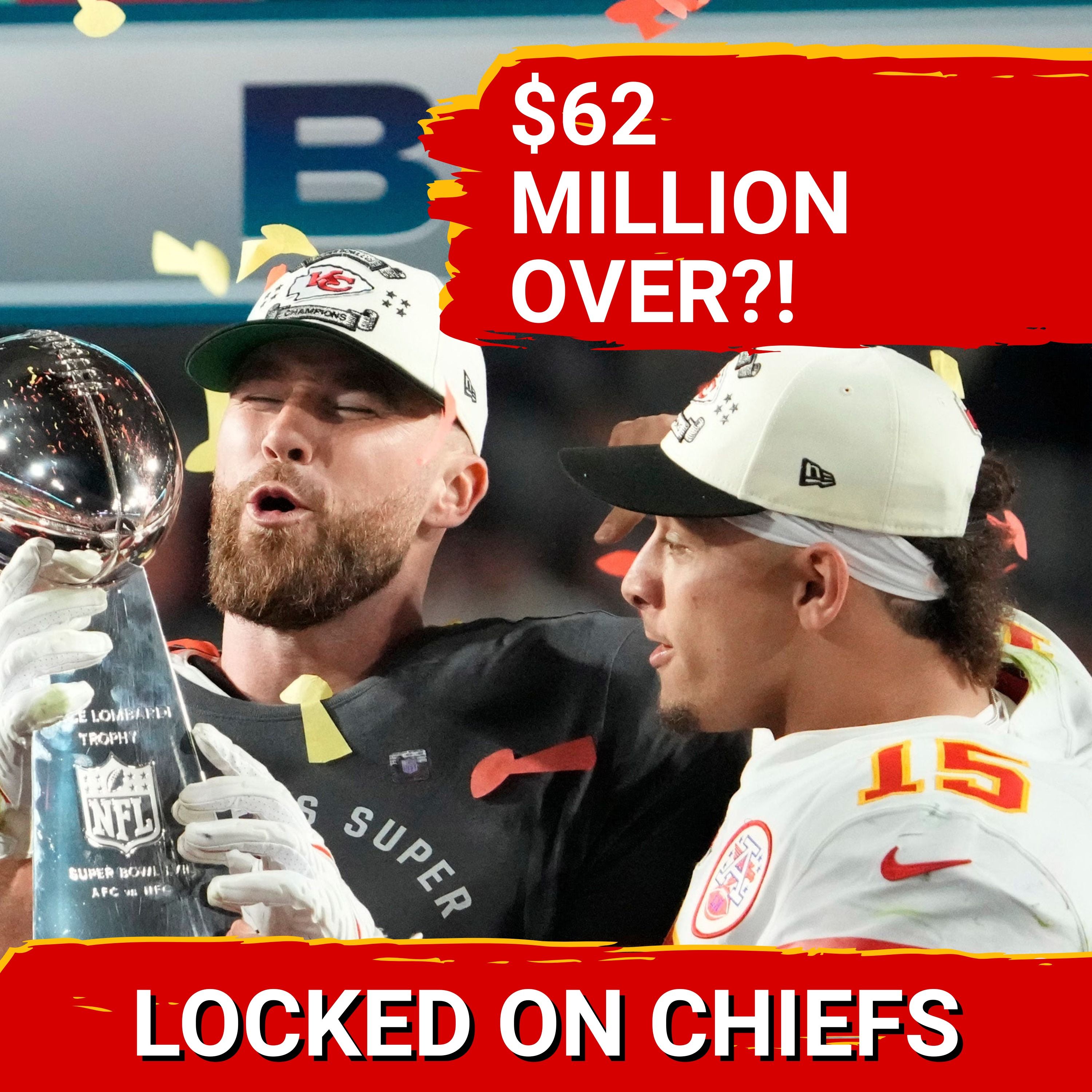 Chiefs' Path to DEFEAT $62M Salary Cap Hole—How Will Patrick Mahomes Lead the Way?