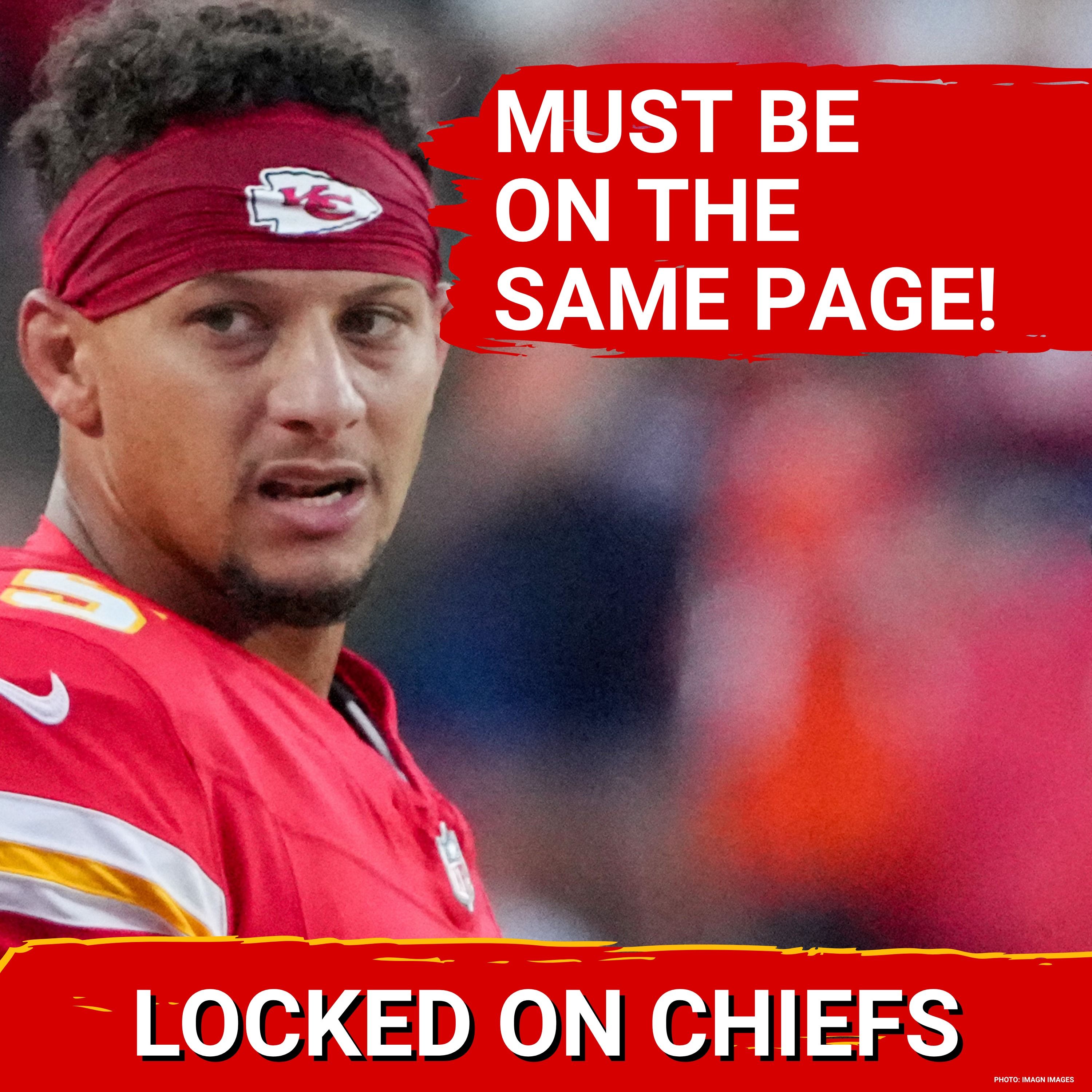 Why Patrick Mahomes and Andy Reid’s UNITY May Decide EVERYTHING for Kansas City Chiefs