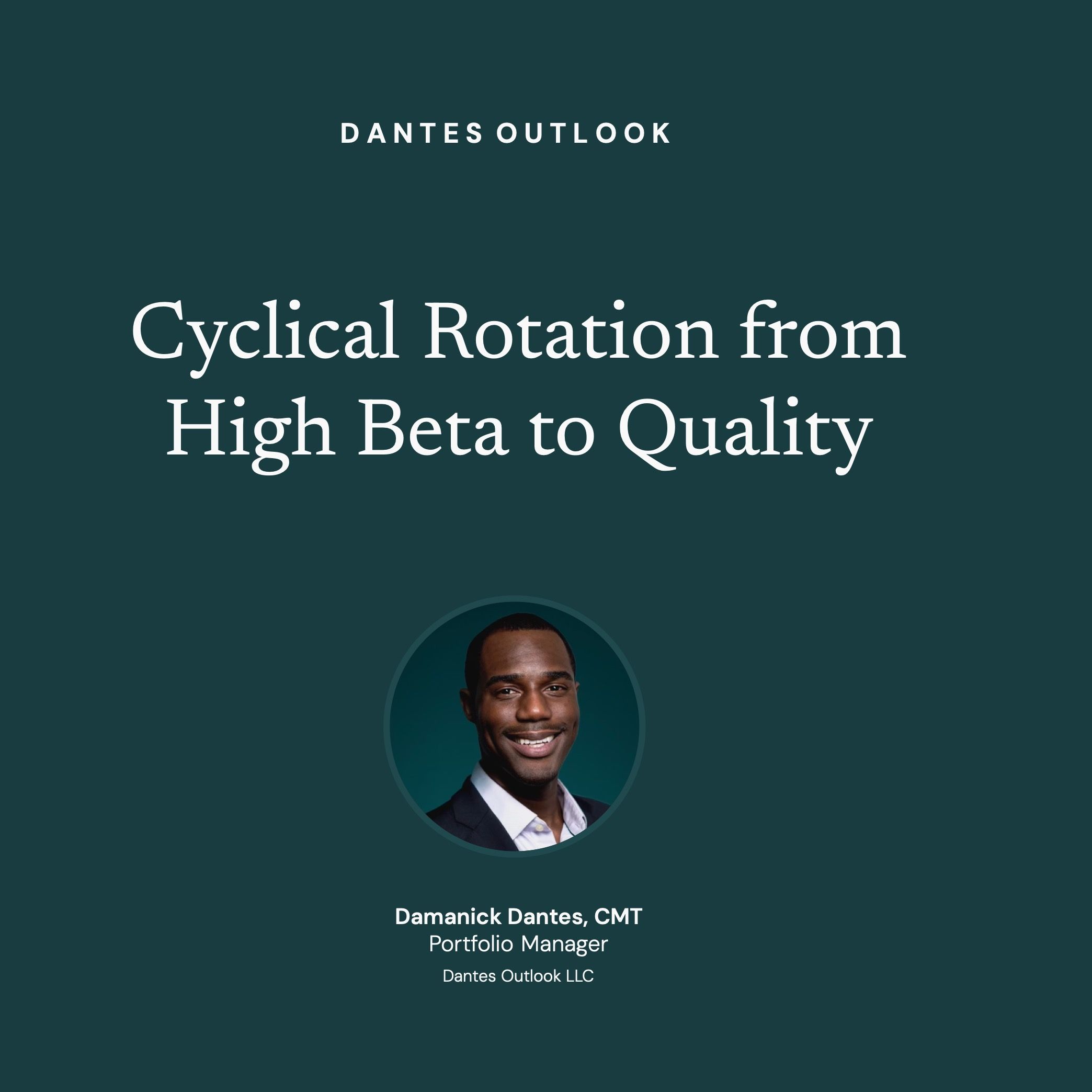 Cyclical Rotation from High Beta to Quality Stocks