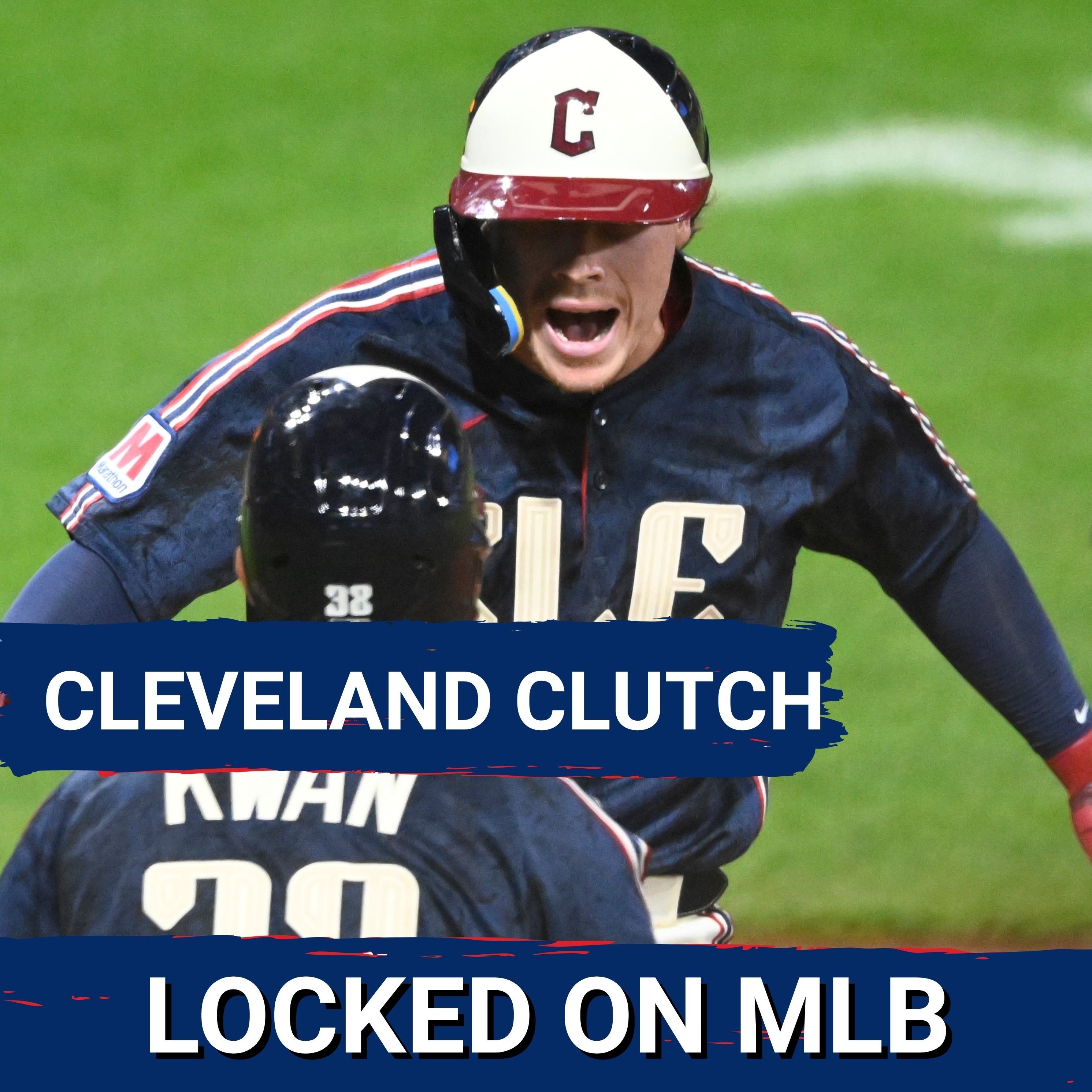 CLEVELAND CLUTCH - Brayan Rocchio and Travis Bazzana POWER Cleveland’s Dramatic Wild Card Chase episode artwork