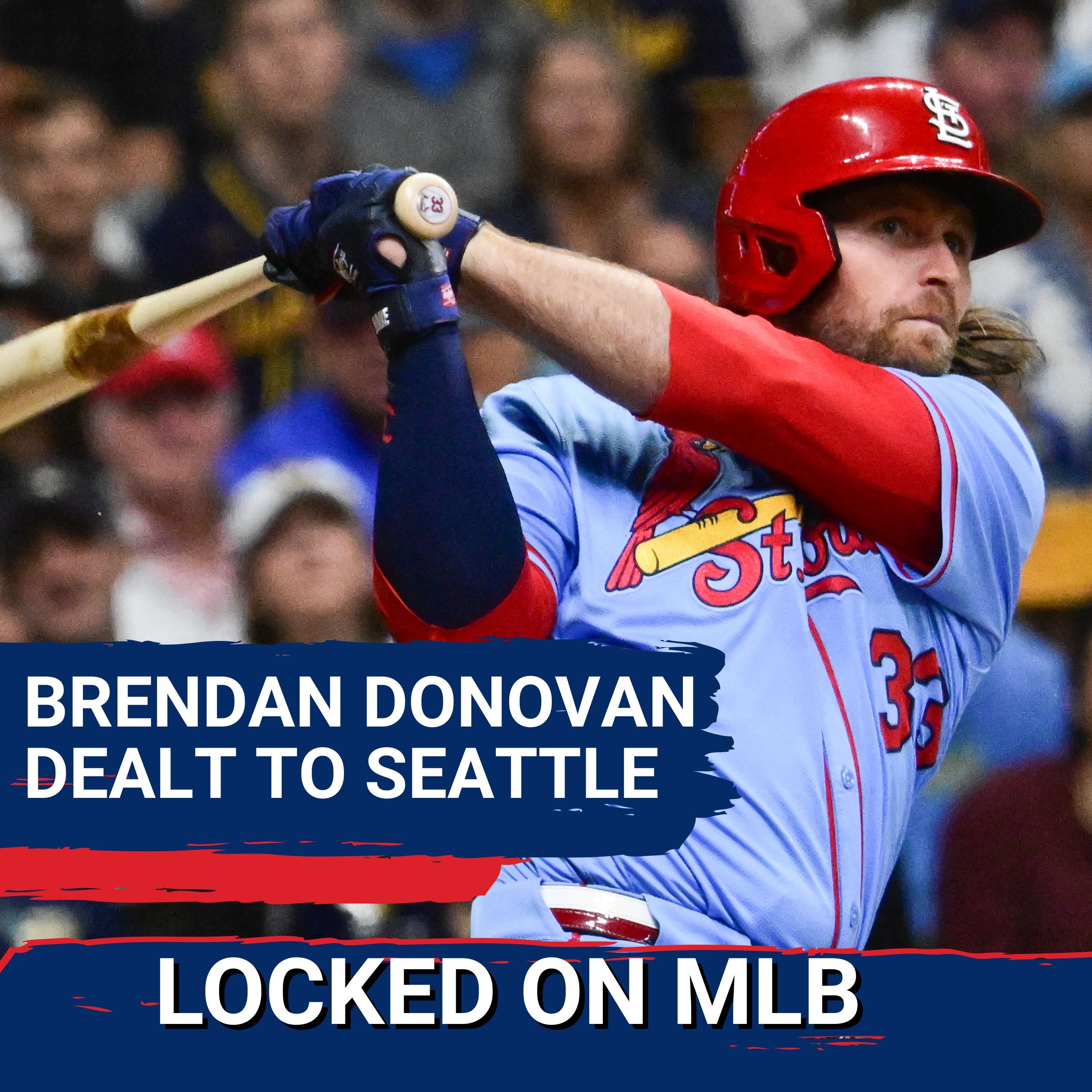 SEALED DEAL: Seattle Mariners Acquire Brendan Donovan, Cardinals SHAKE UP Future With BOLD MOVES!