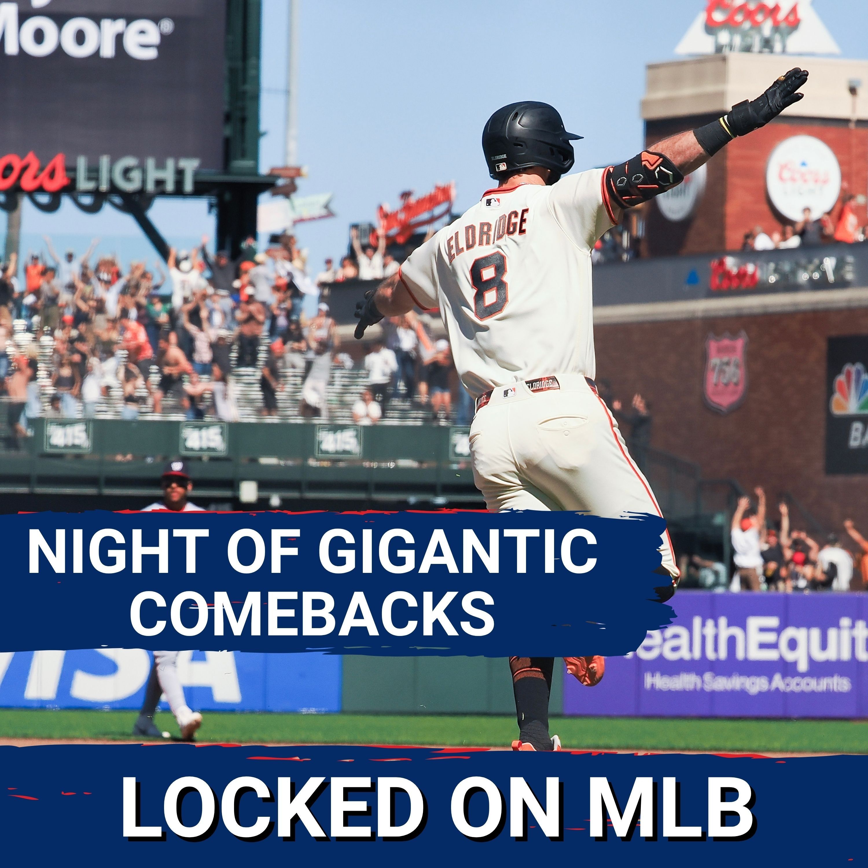 WILD COMEBACKS - San Francisco Giants' Furious Comeback Sparks a Wild Day of Games - Plus White Sox in First Place episode artwork