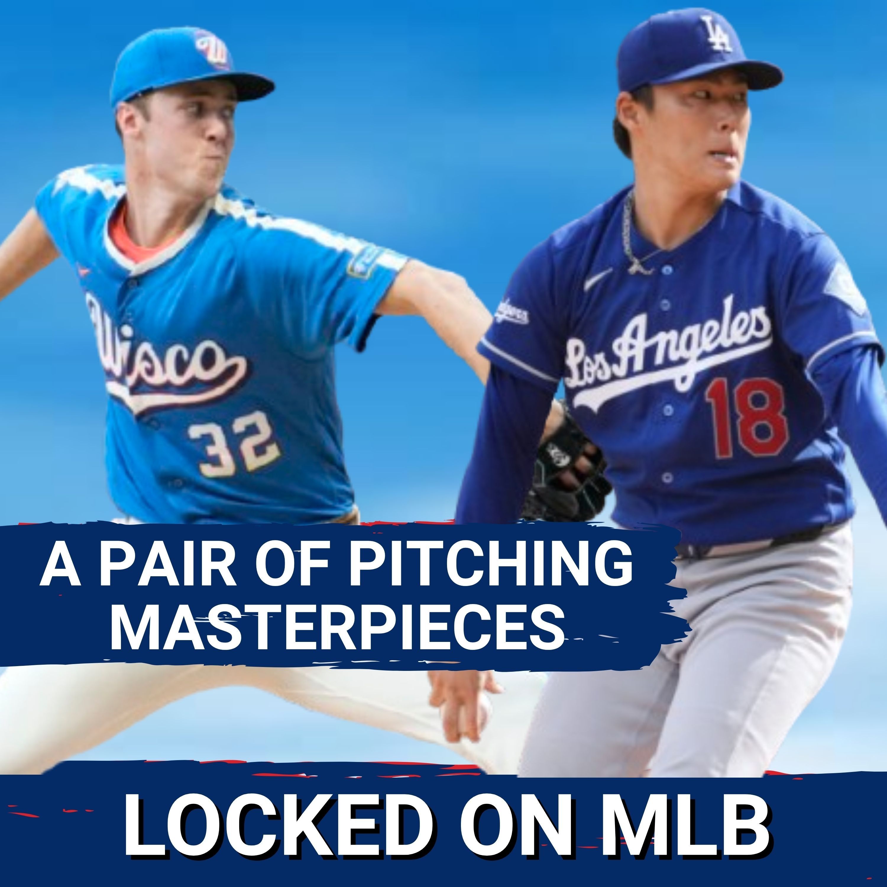 ACES HIGH - Brewers' Star Misiorowski and Dodgers Pitcher Yamamoto Dominate Over Weekend episode artwork