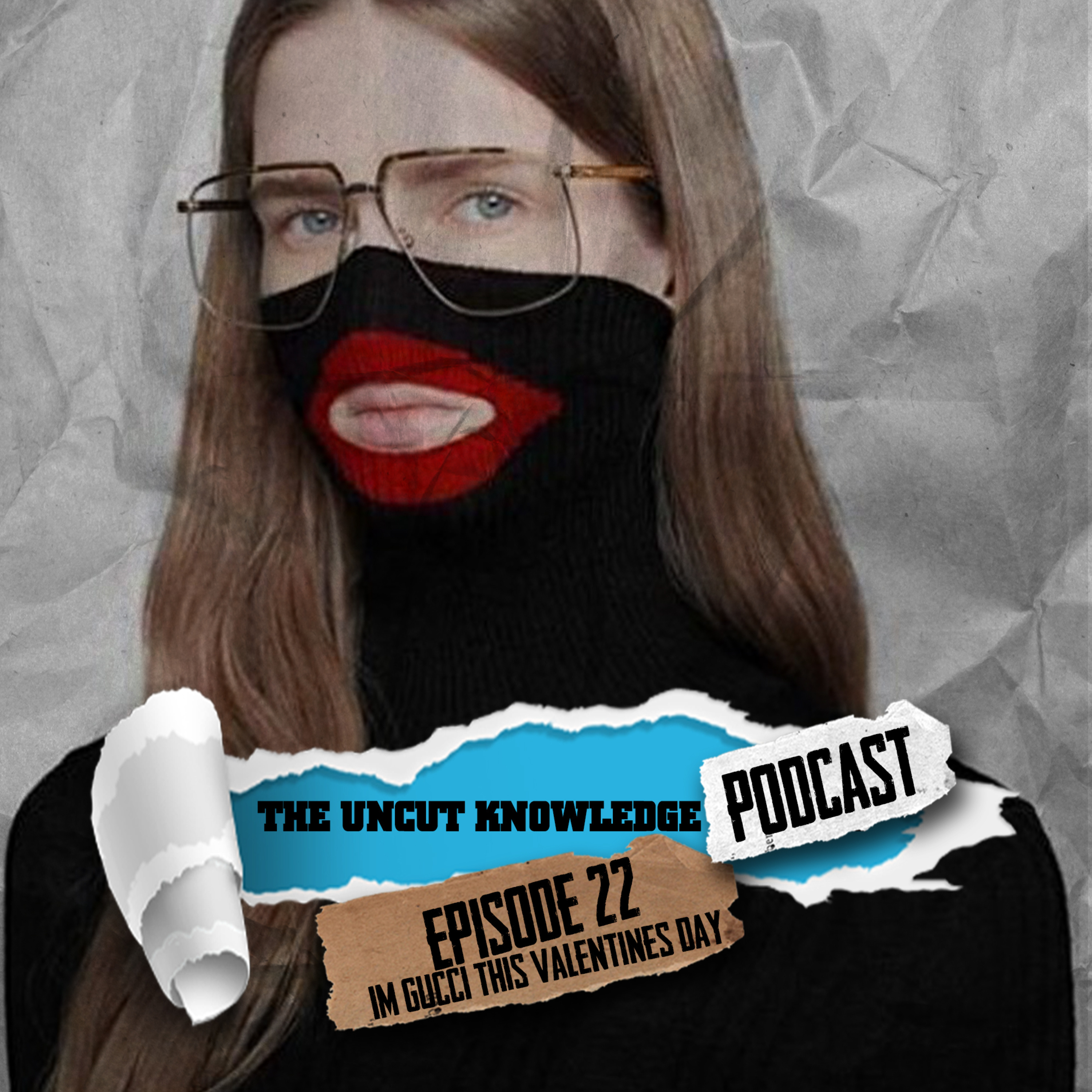 Episode 22 - "I'm Gucci This Valentine's Day" episode artwork