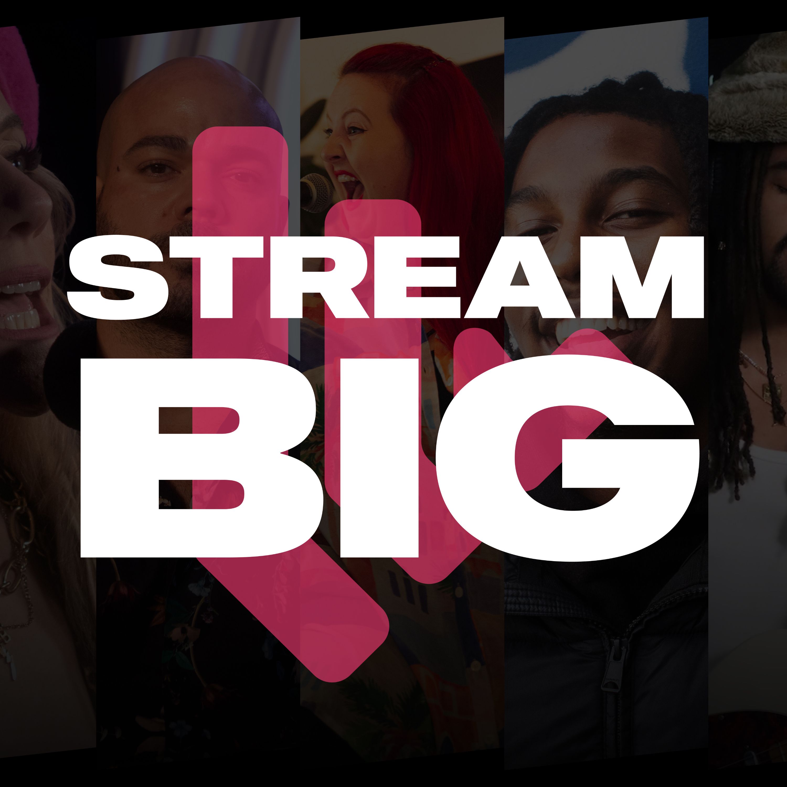Stream Big