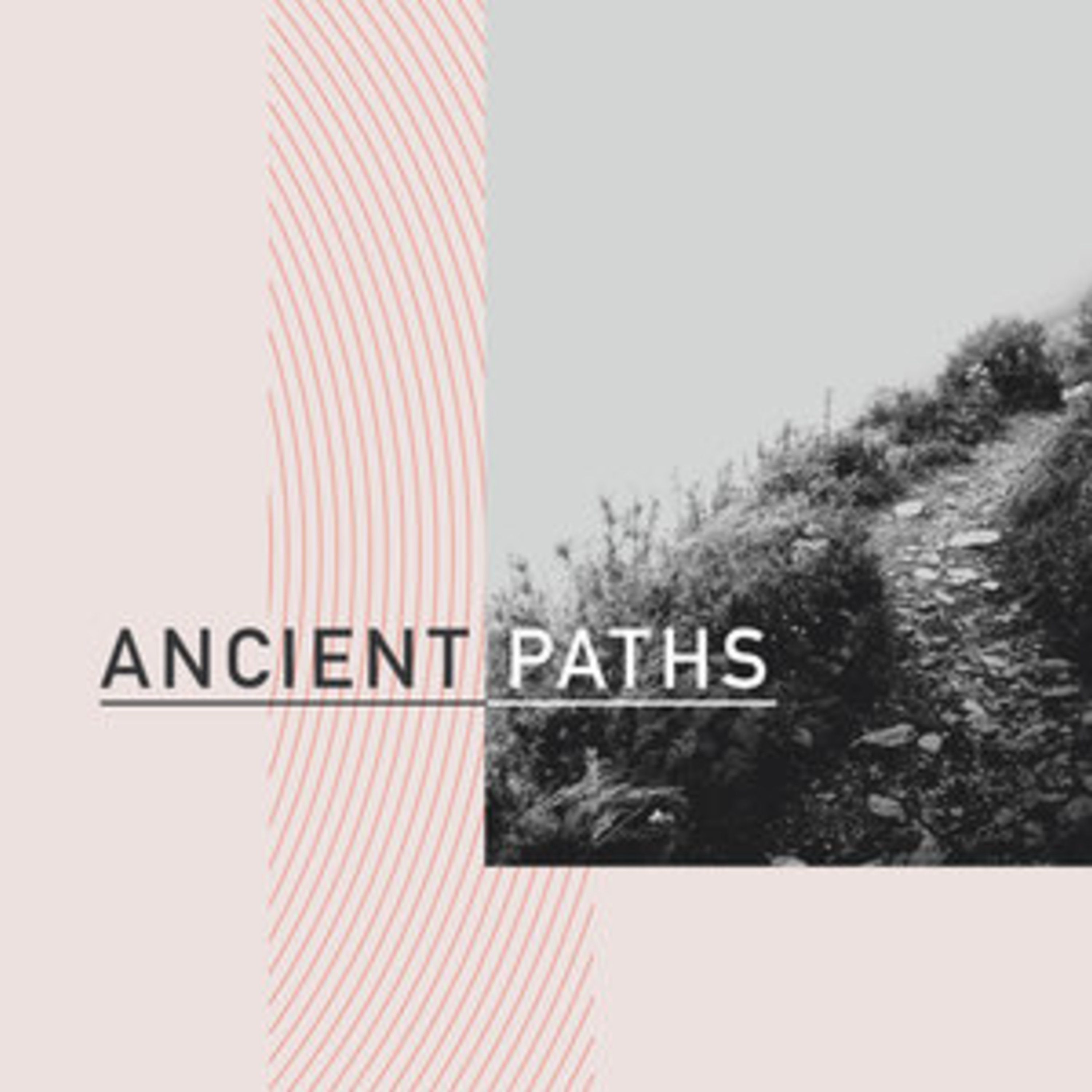 Ancient Paths : Throw the Checklist Away episode artwork