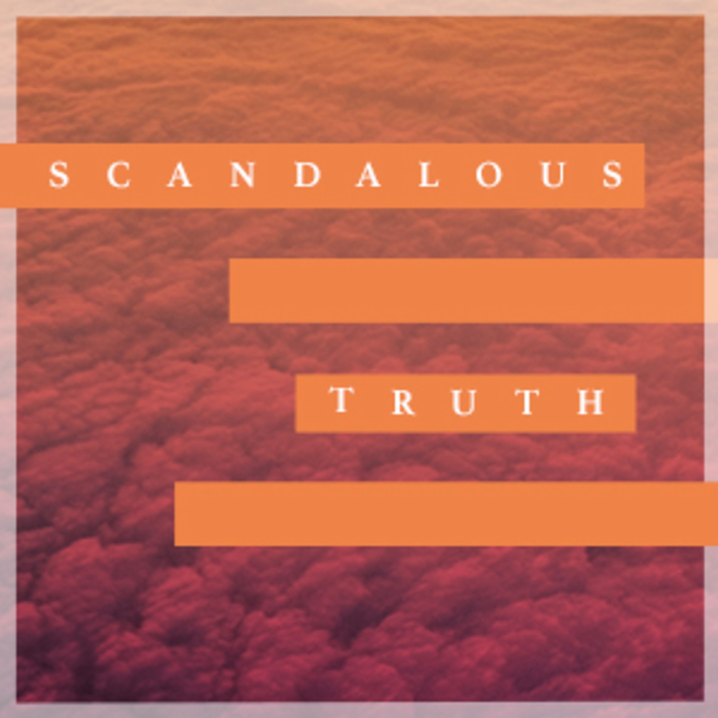 Scandalous Truth: Resurrection episode artwork