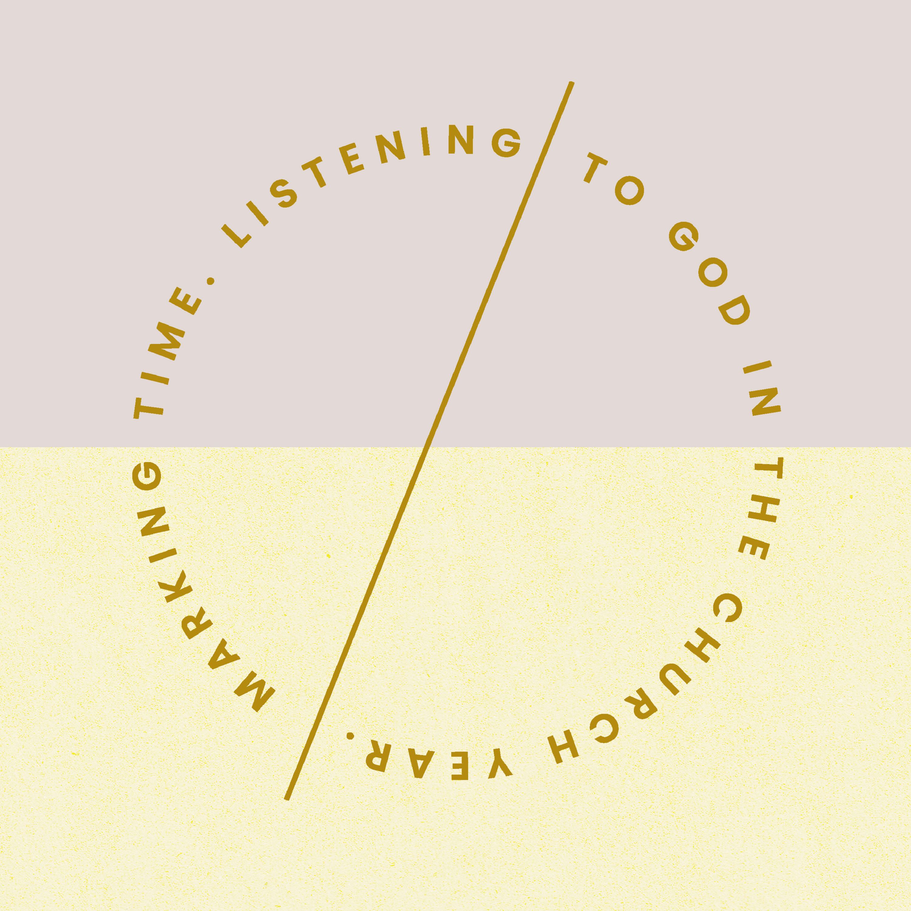 Are You Jesus ? : Marking Time - Listening to God in the Church Year episode artwork