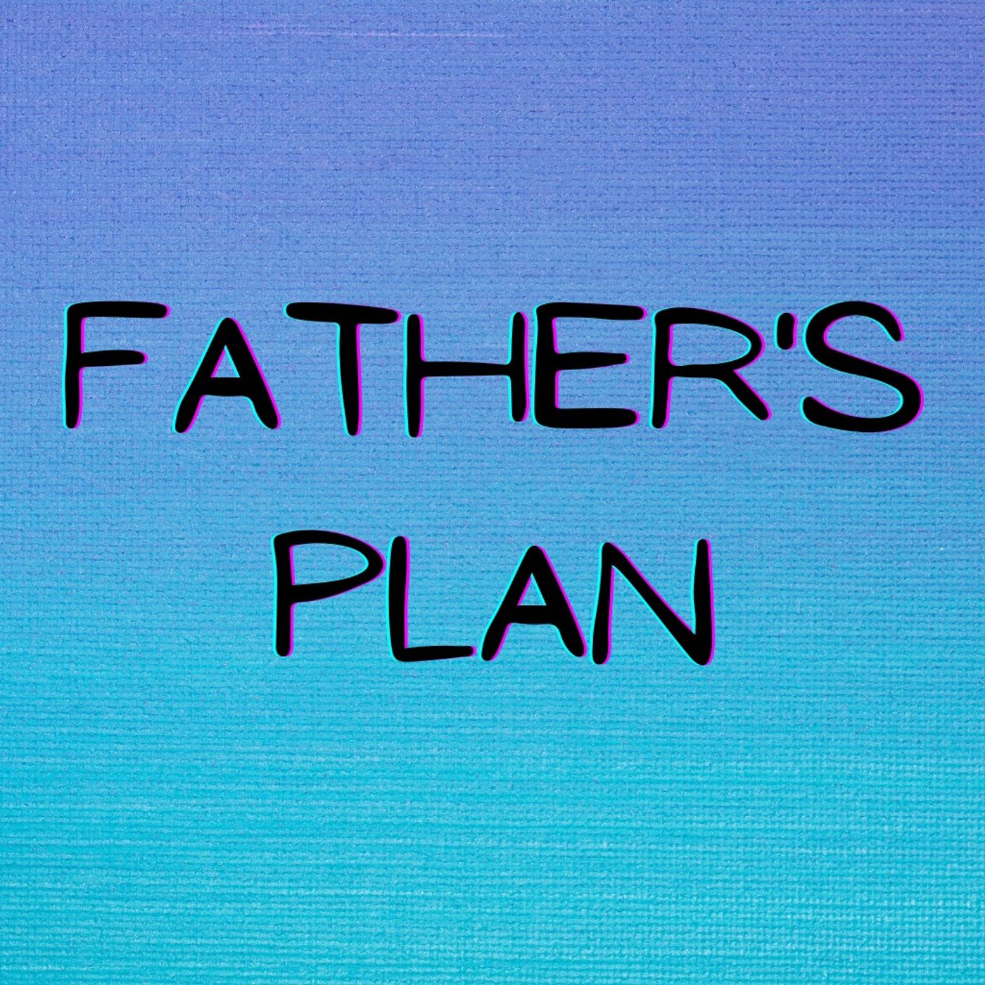Father's Plan episode artwork