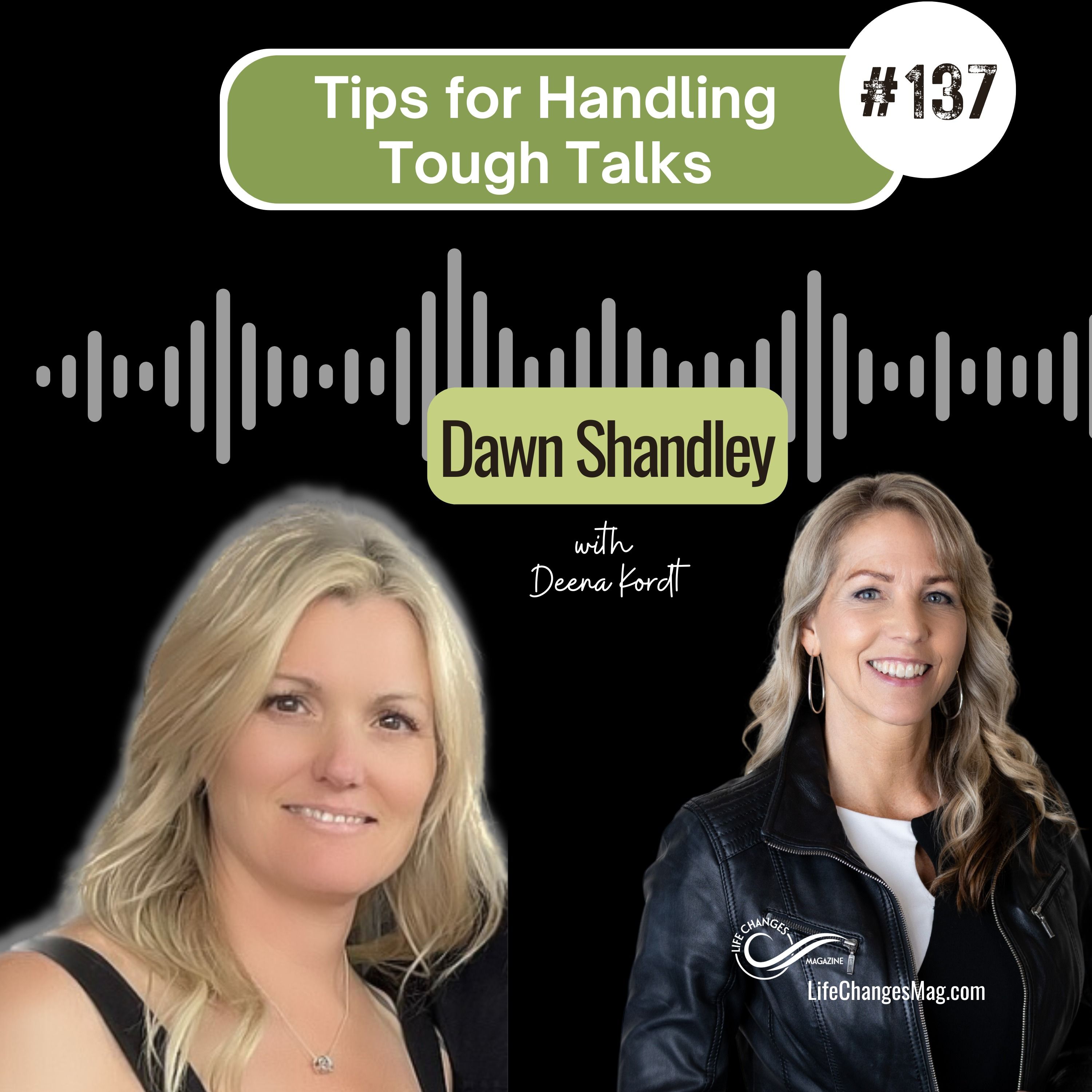 #137 Hope in Hell: Tackle Tough Talks. With Dawn Shandley