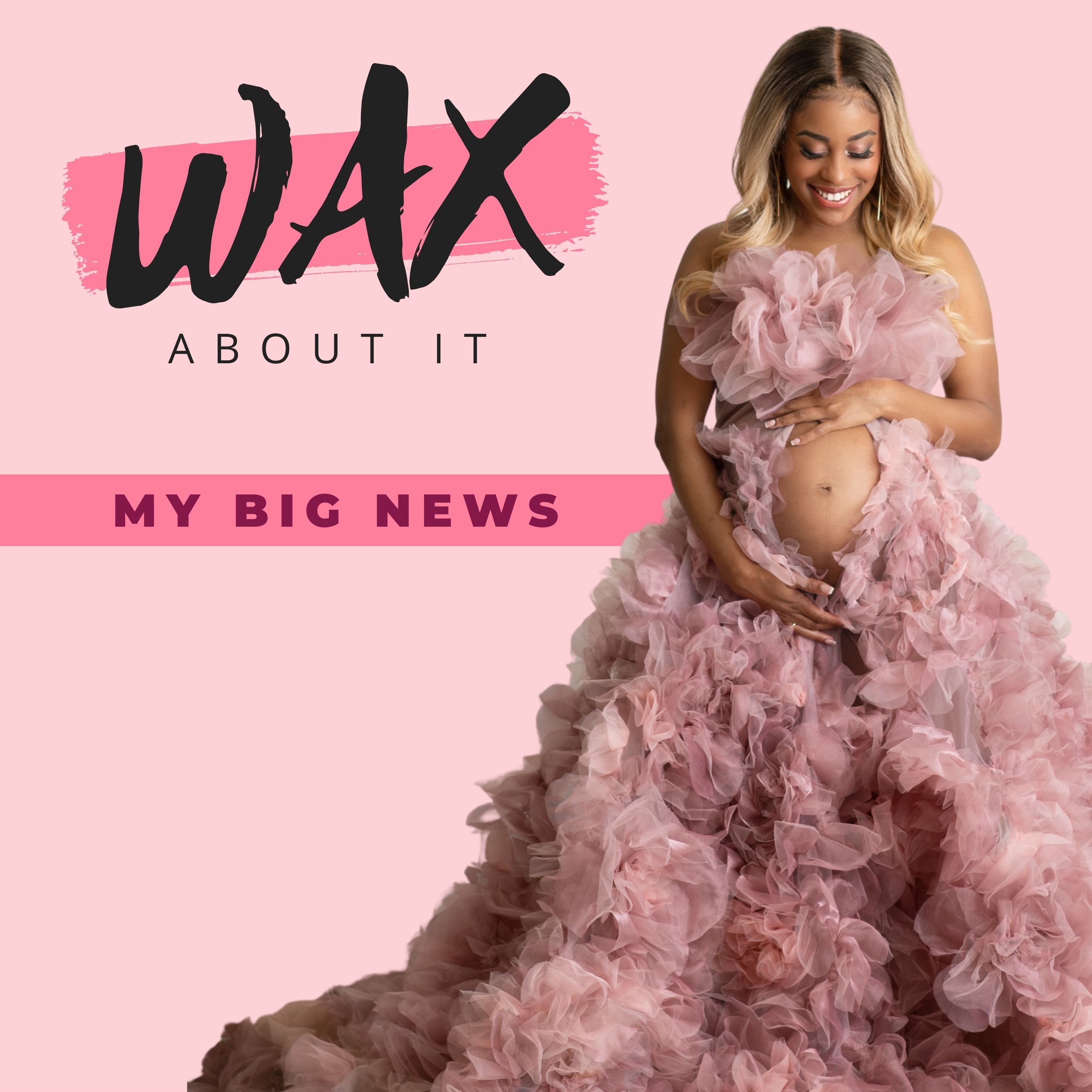 Wax About It Podcast