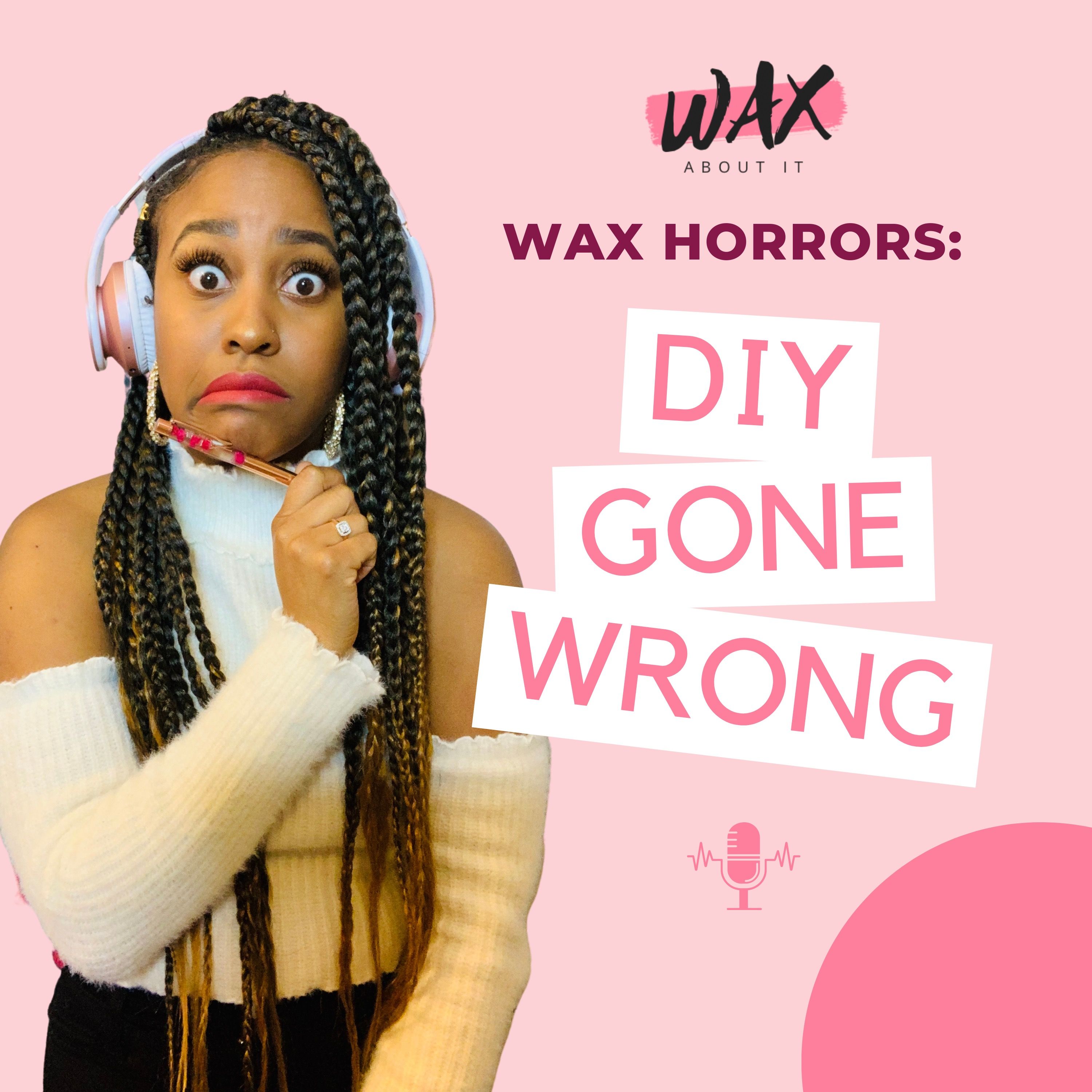 Wax About It Podcast