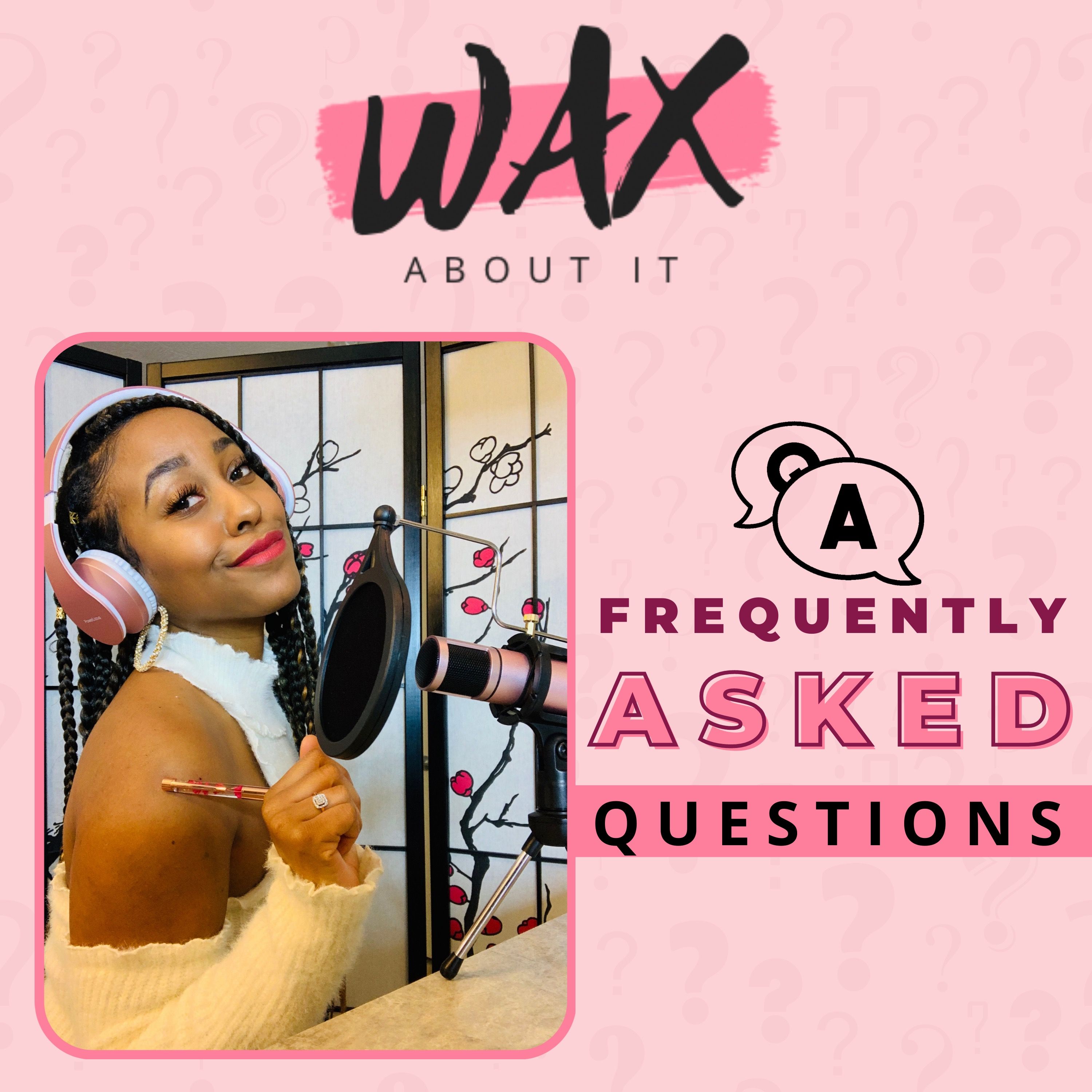 Wax About It Podcast