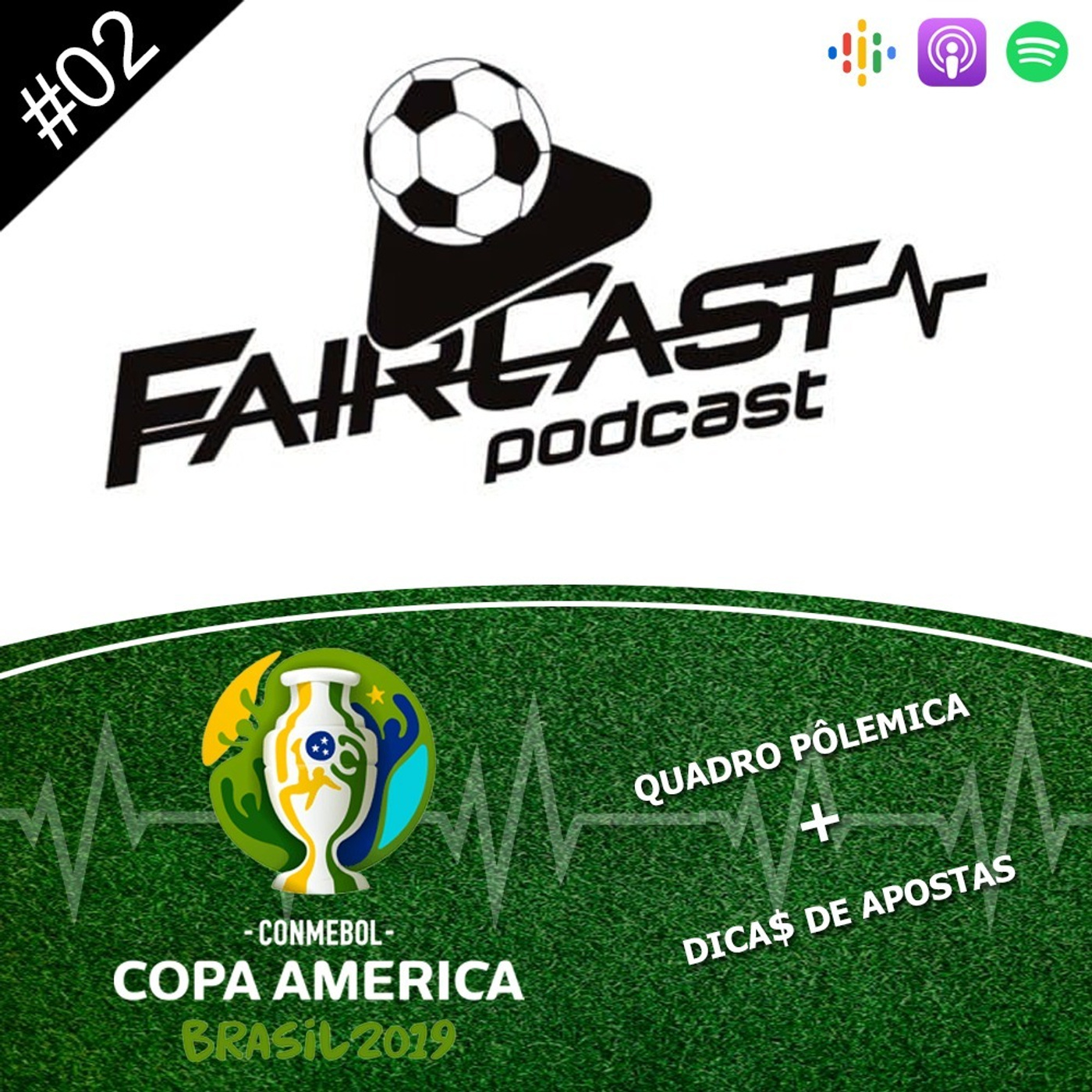 2º FairCast - Copa América e Mundial Feminino, quem leva? episode artwork