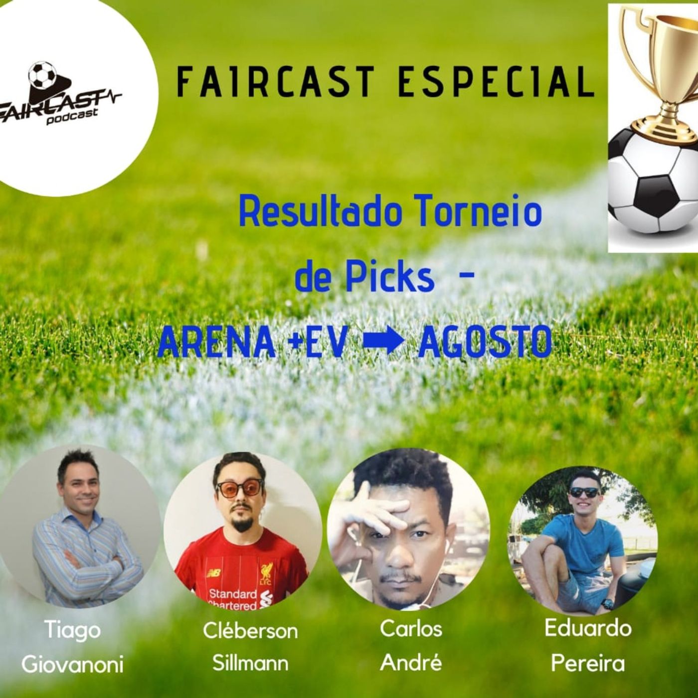 FairCast Especial Arena +EV - Os vencedores do Torneio de Picks de Agosto episode artwork