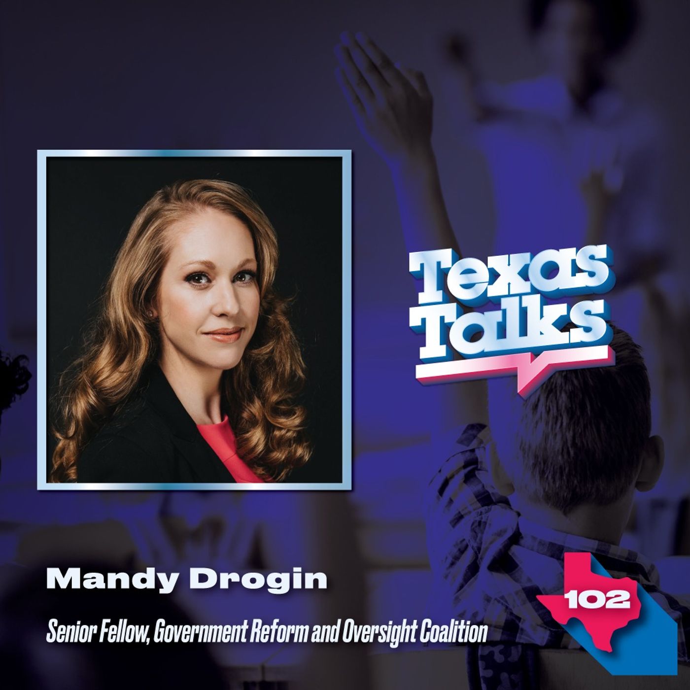 Mandy Drogin on School Choice, ESAs & the Future of Texas Education