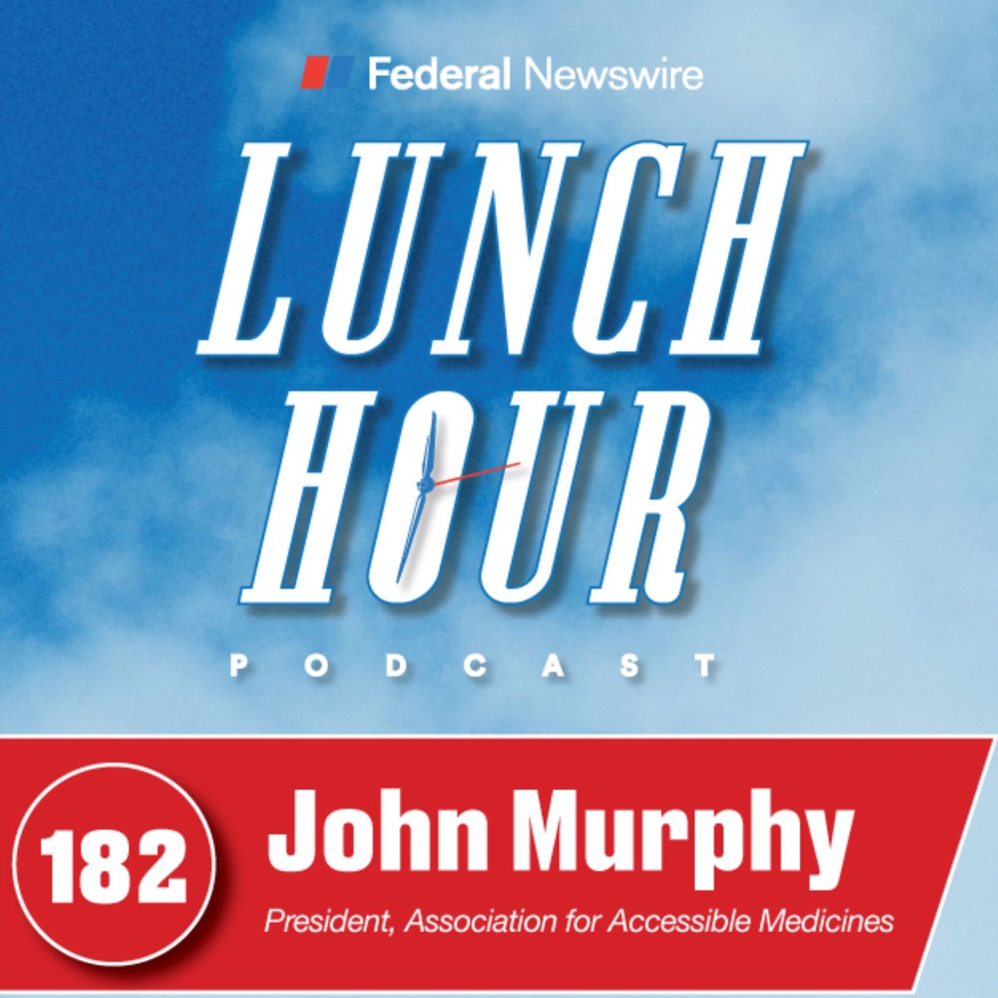 Ep. 182 - Drug Pricing, Generics, and IP Reform w/John Murphy episode artwork