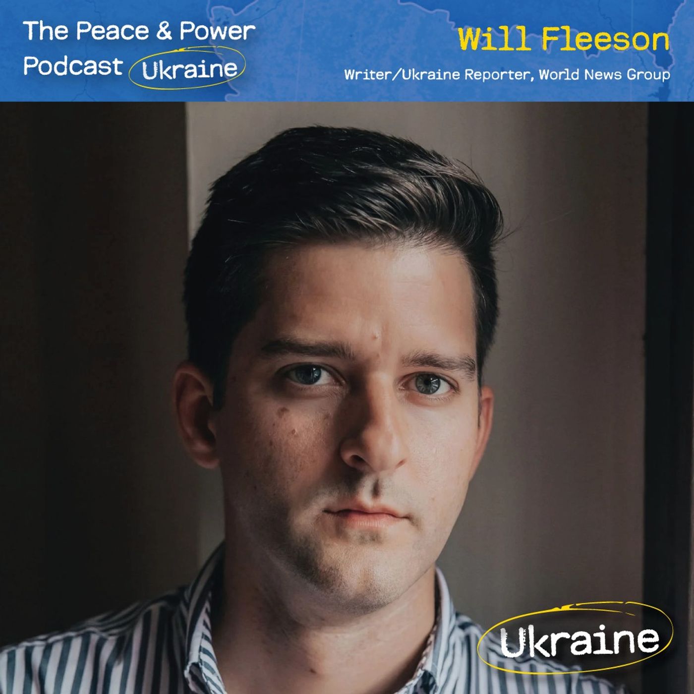 Ep. 72 - What Life Is Really Like Near Ukraine’s Front Lines w/Will Fleeson episode artwork
