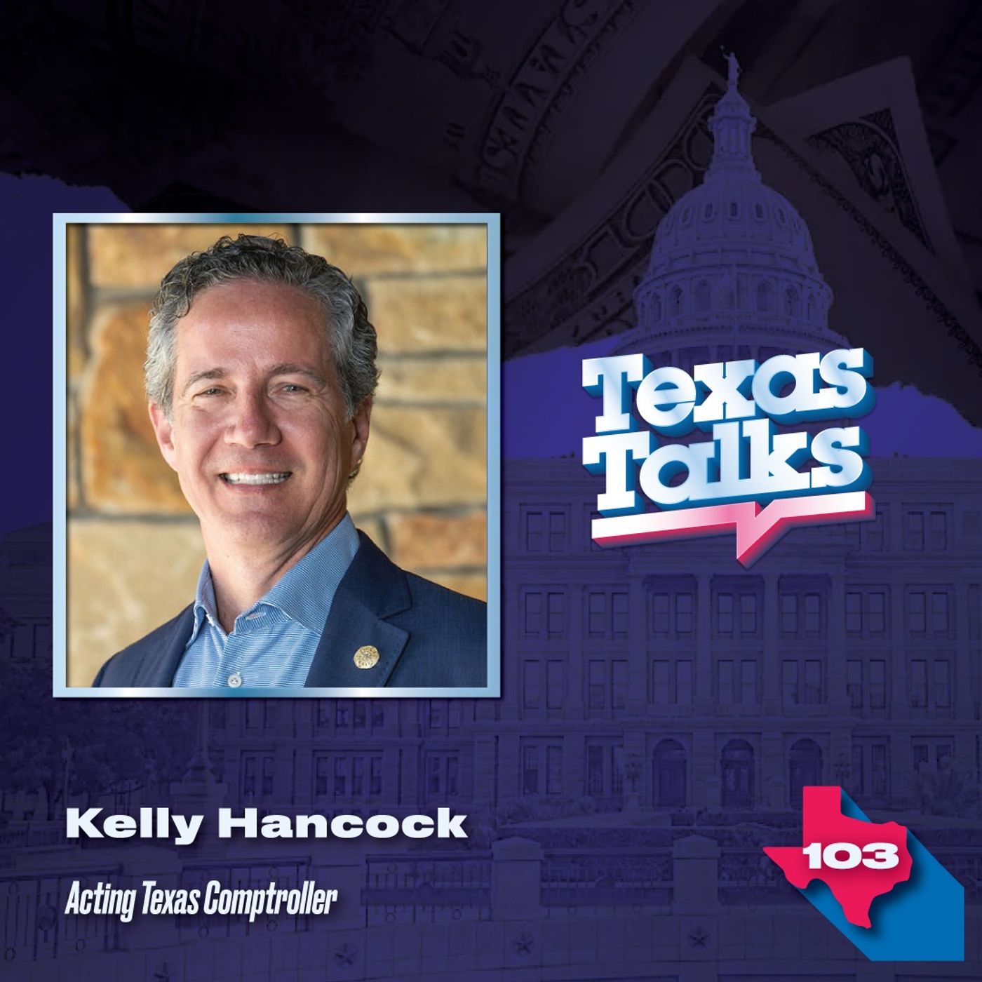 Texas Economy, Education Freedom Accounts, and State Spending Transparency w/Kelly Hancock