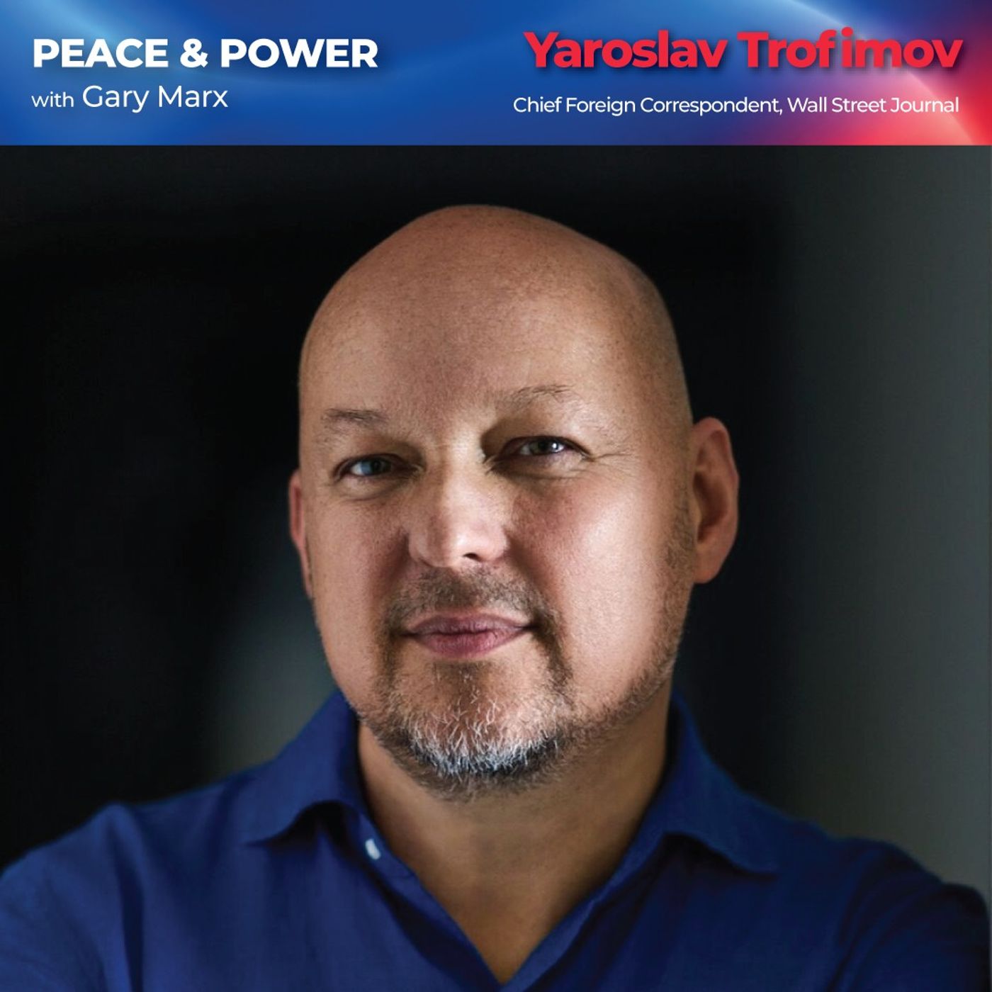 Ep. 82 - Ukraine's War, Trump's Russia Policy, & Europe's Nuclear Deterrent w/Yaroslav Trofimov