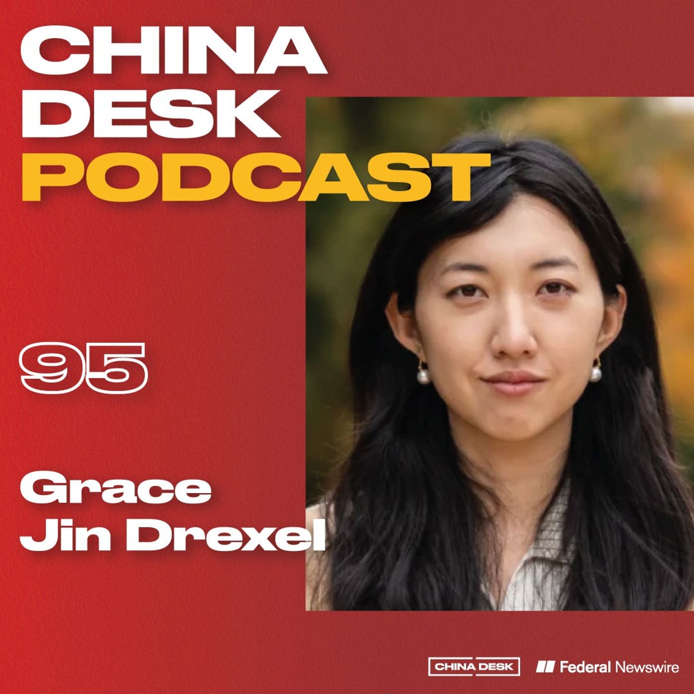 Ep. 95 - China’s Crackdown on Faith, House Churches, and Human Rights w/Grace Jin Drexel episode artwork