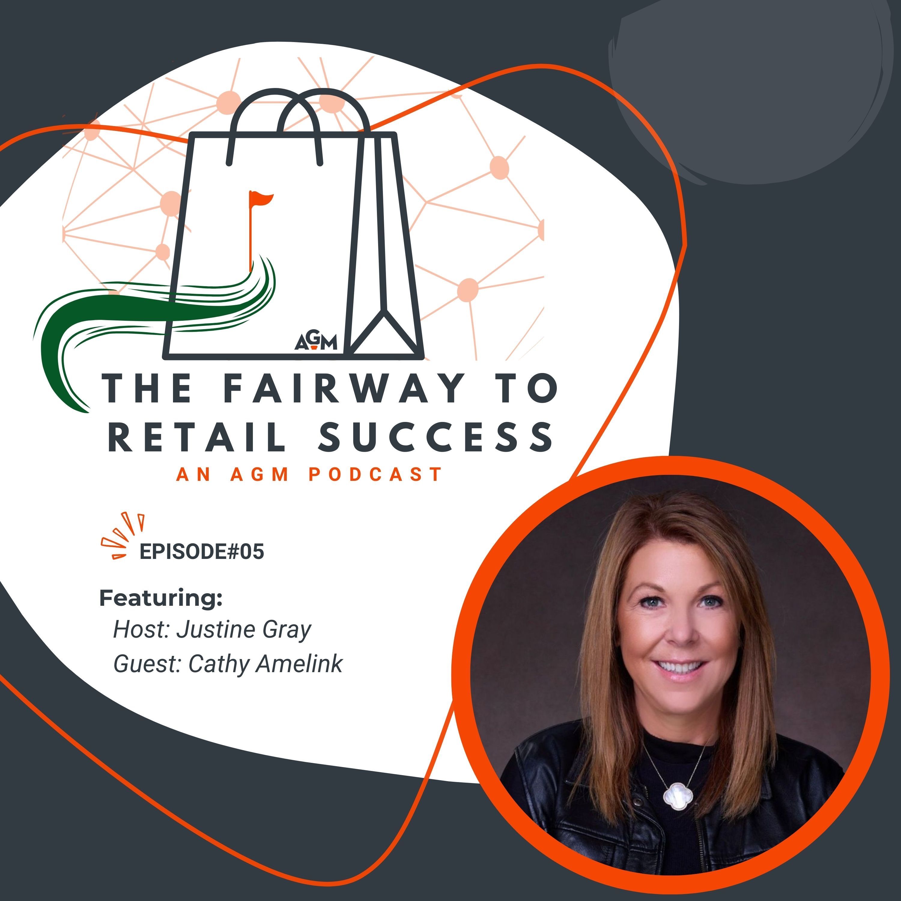 005 Inside the Best of the Best: Cathy Amelink's Retail Playbook episode artwork