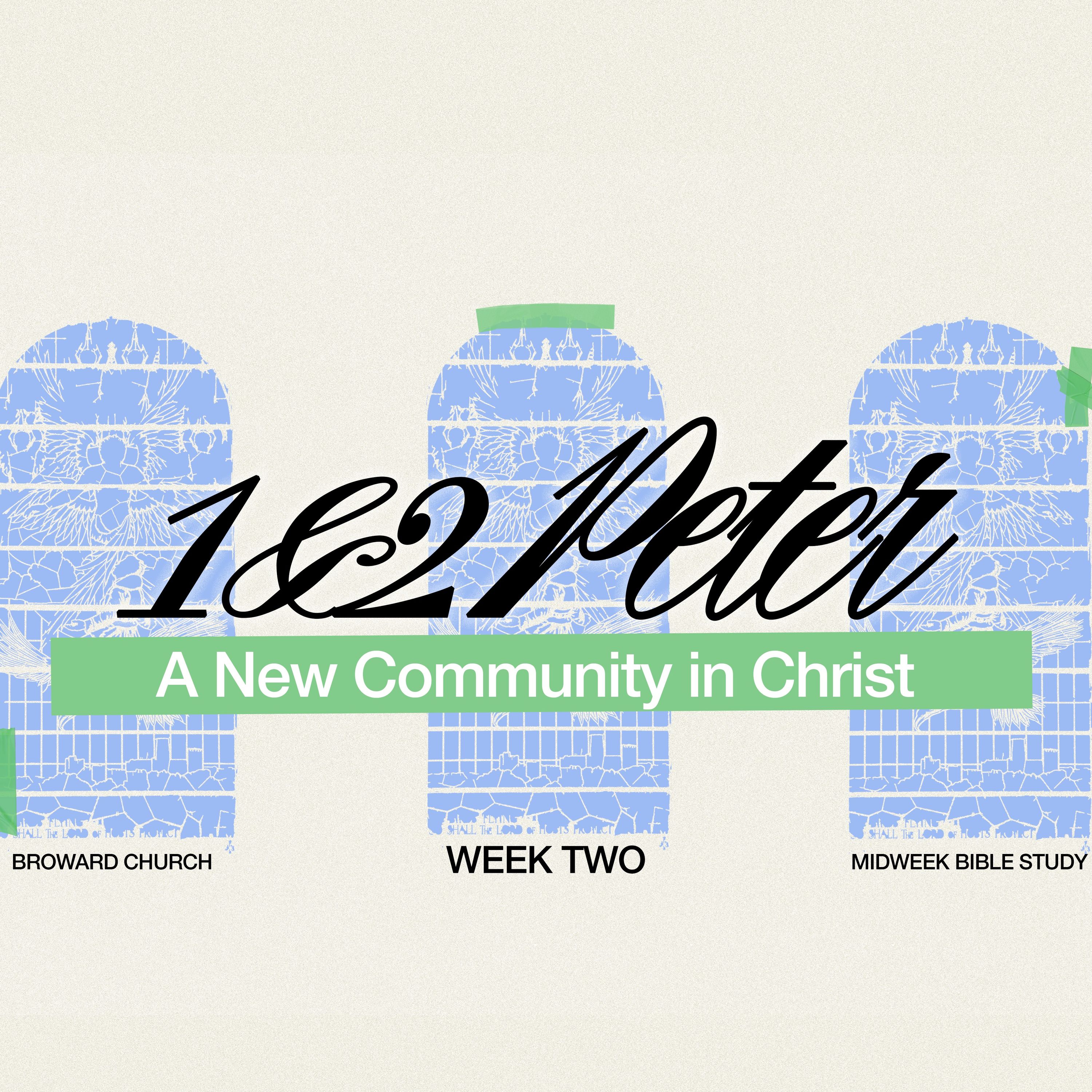 A New Community in Christ – A Study of 1 Peter 2