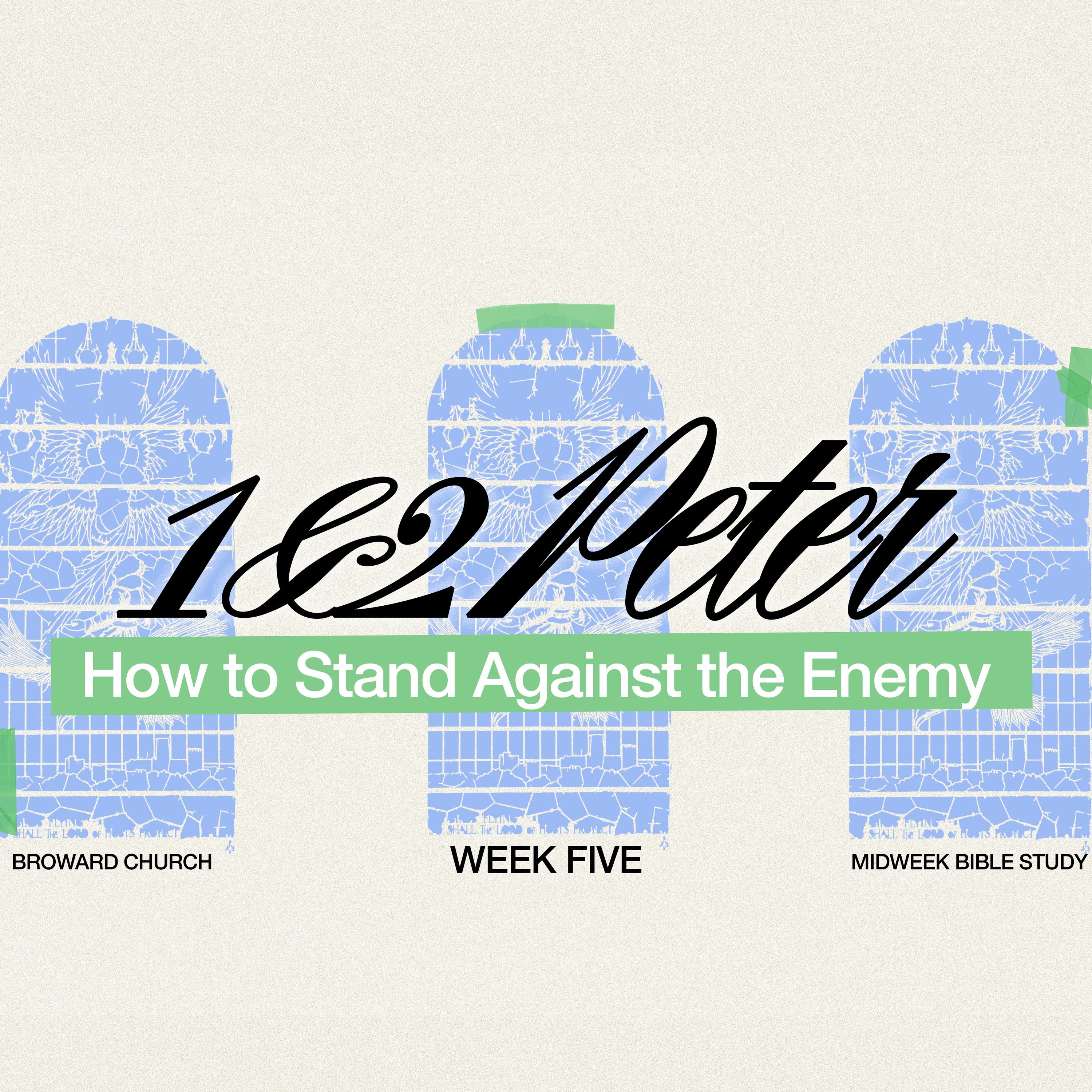 How to Stand Against the Enemy – A Study of 1 Peter 5