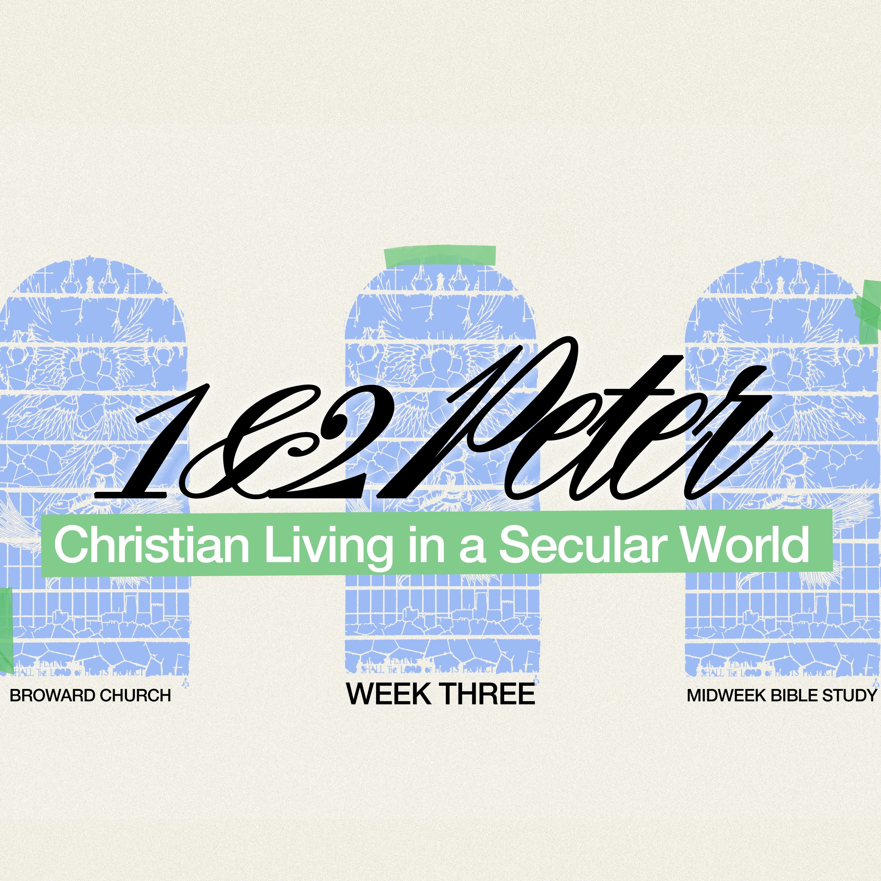 Christian Living in a Secular World – A Study of 1 Peter 3