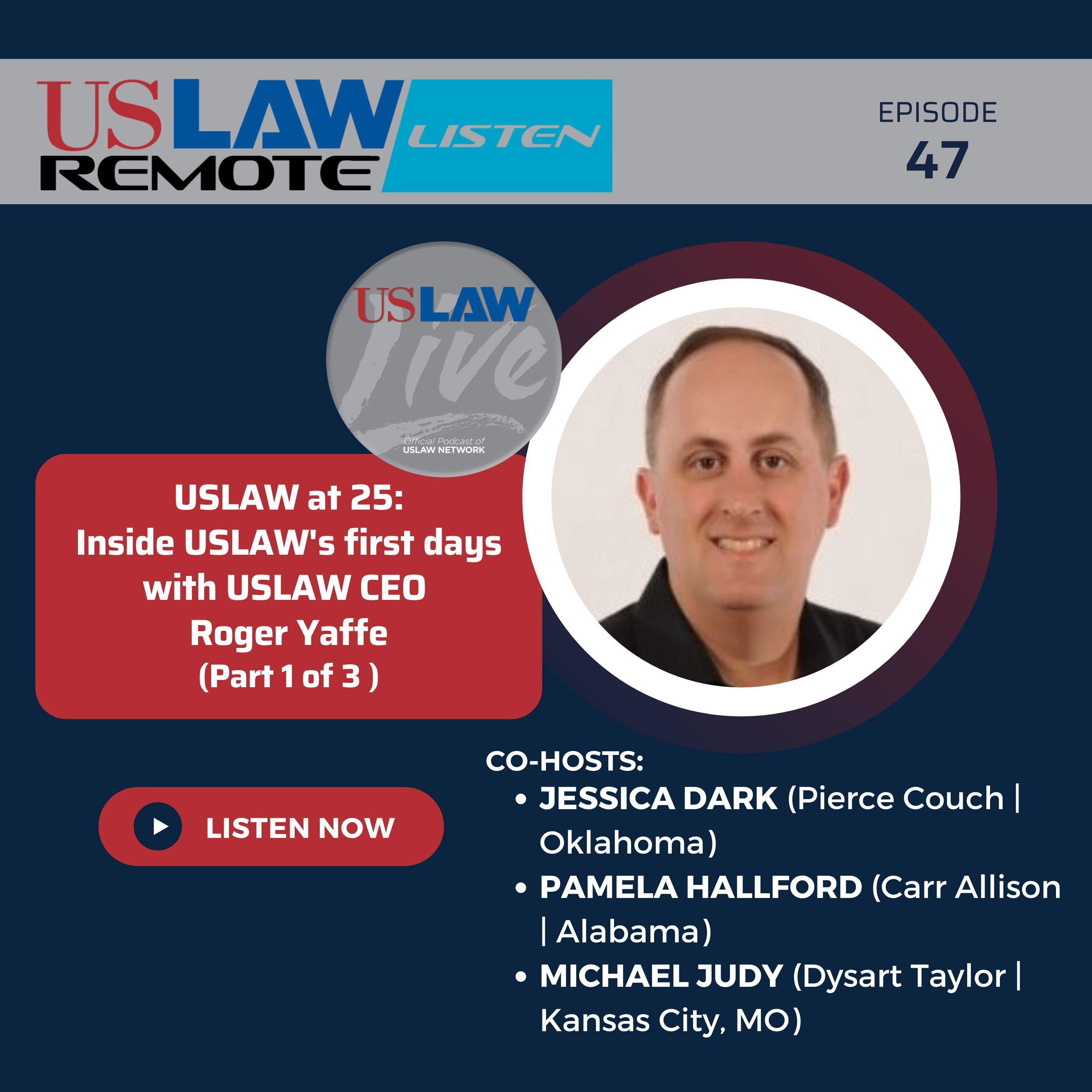 USLAW at 25: Inside USLAW's first days with Roger Yaffe episode artwork