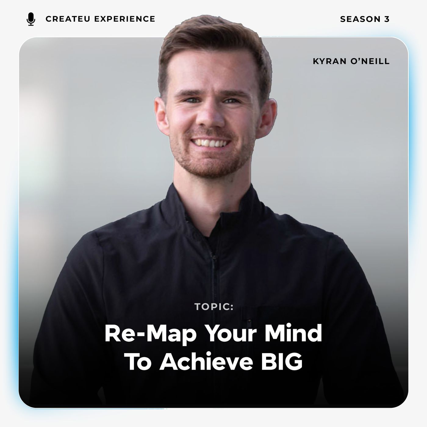 Re-Map Your Mind To Achieve BIG w/ Kyran O'neill episode artwork