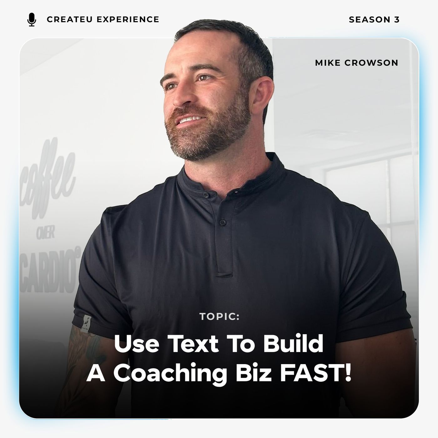 Use Text To Build A Coaching Biz FAST! w/ Mike Crowson episode artwork