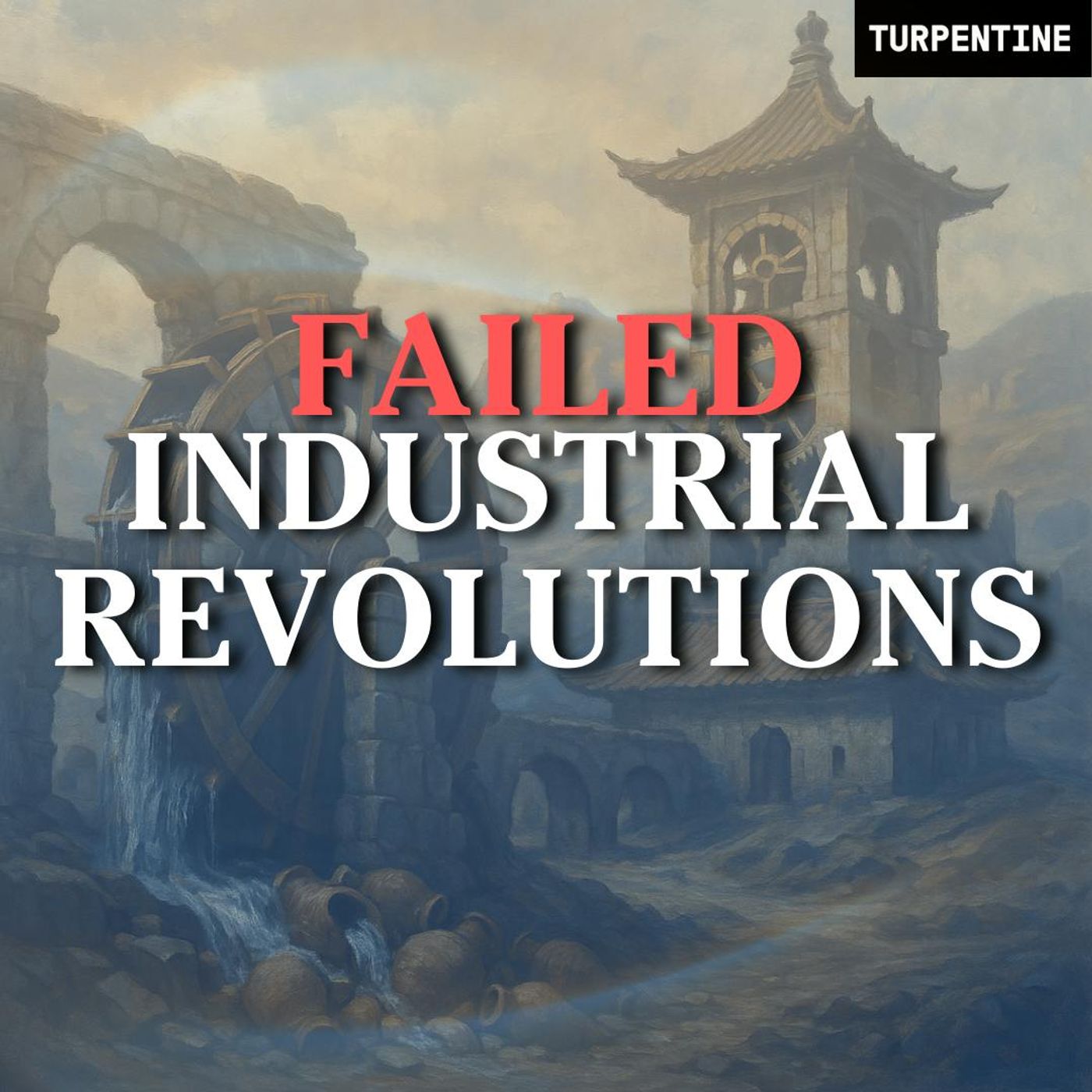 The Almost-Industrial Revolutions of Rome and China