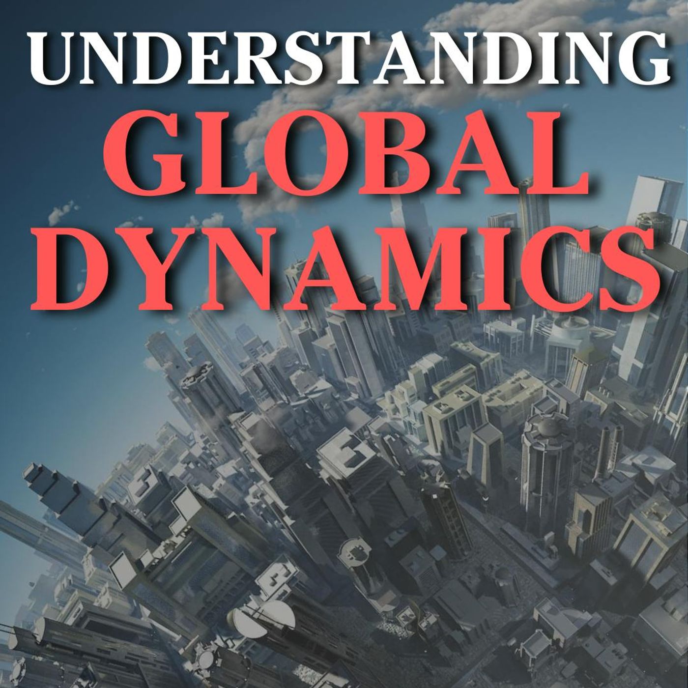 Urbanization, Technology, and Global Shifts