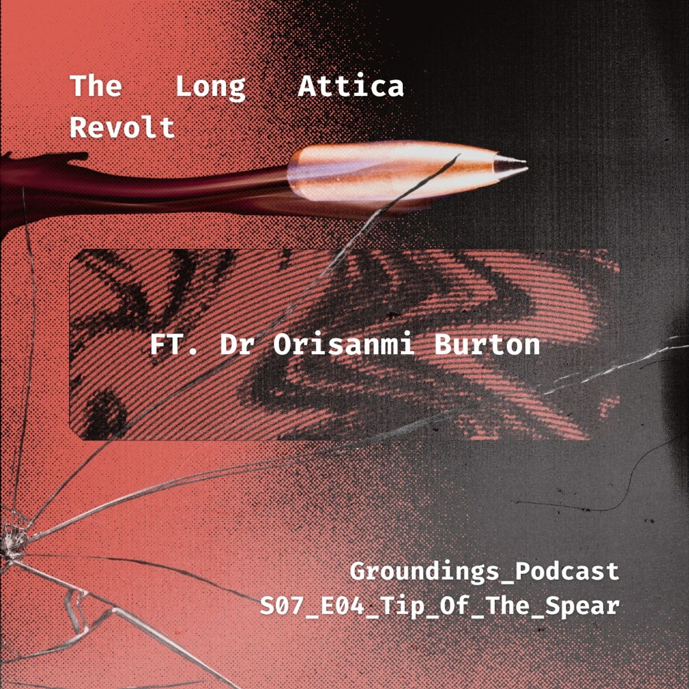 The Long Attica Revolt episode artwork