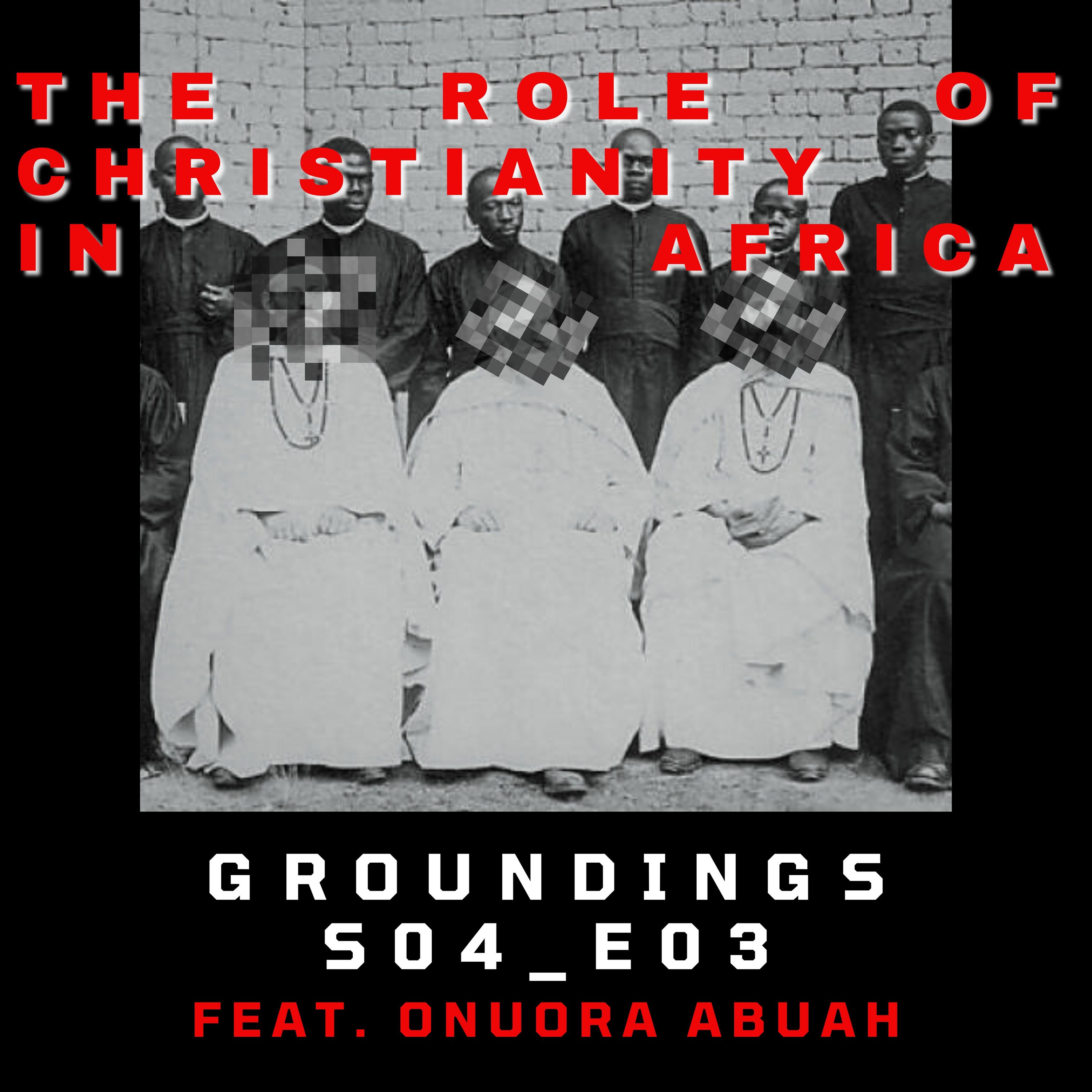 The Role of Christianity In African Colonization