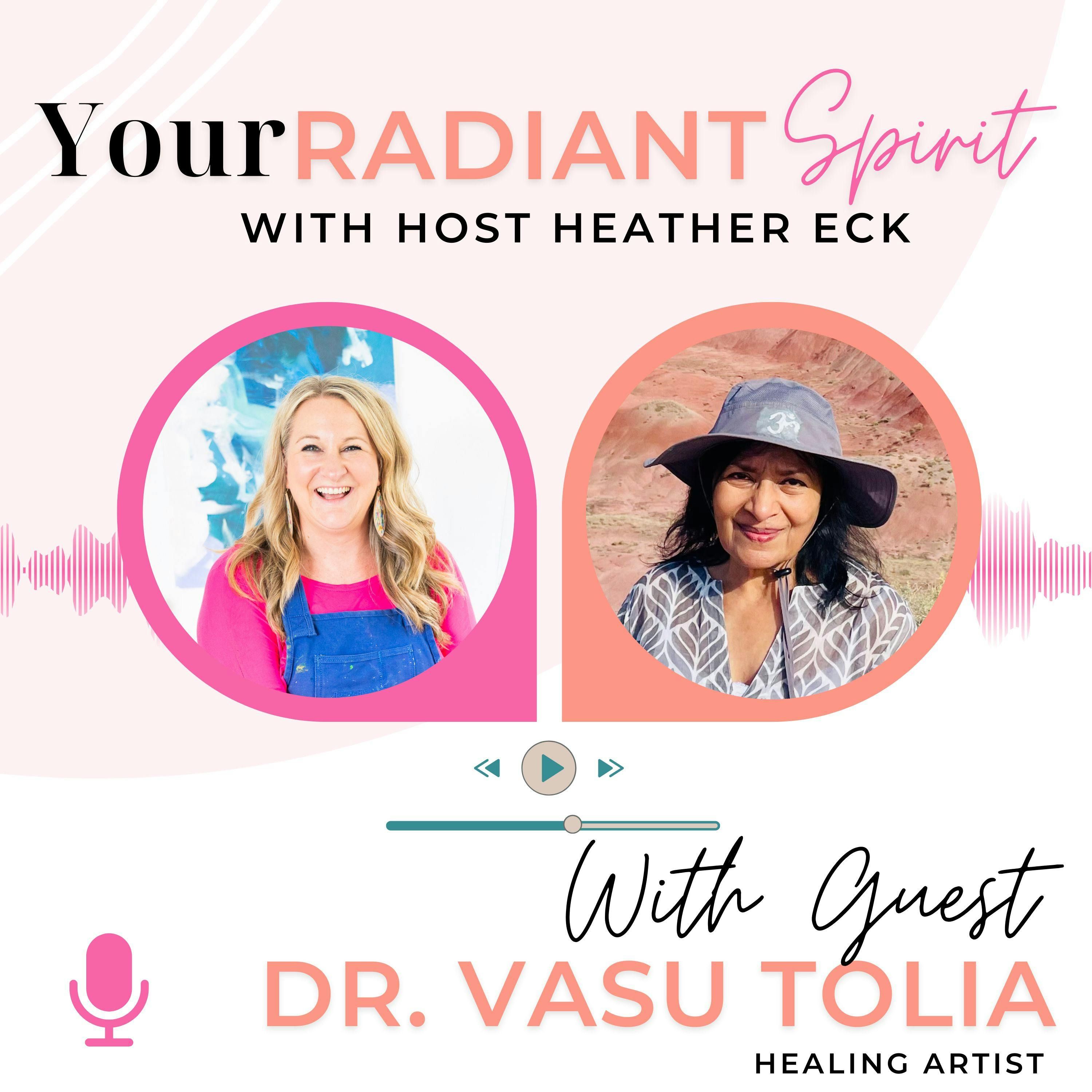 Healing Through Art with Dr. Vasu Tolia
