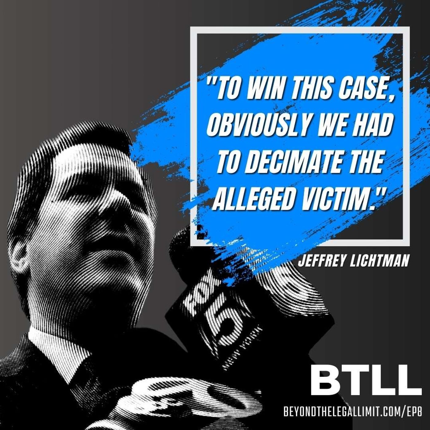 Beyond the Legal Limit with Jeffrey Lichtman