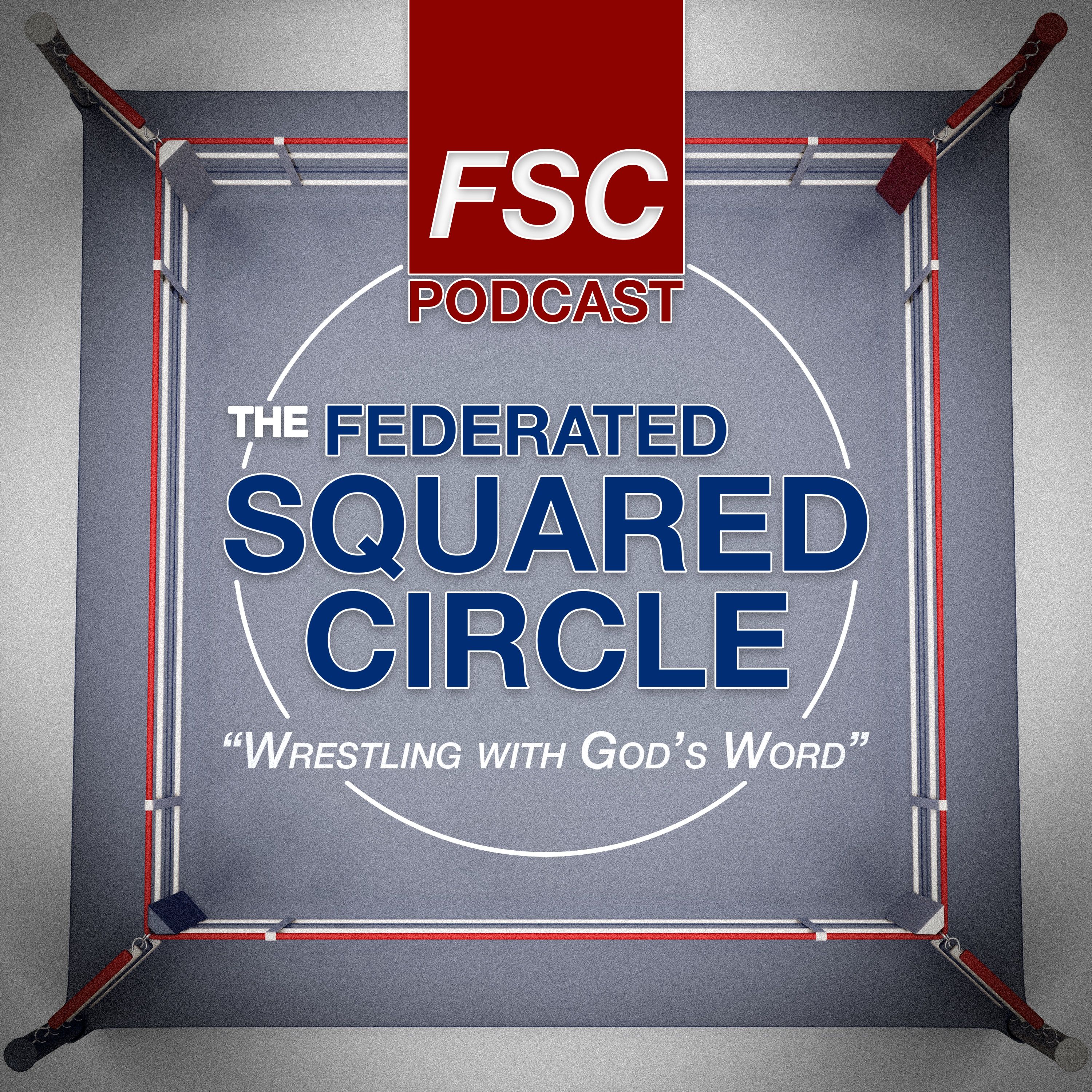 The Federated Squared Circle: Wrestling with God's Word
