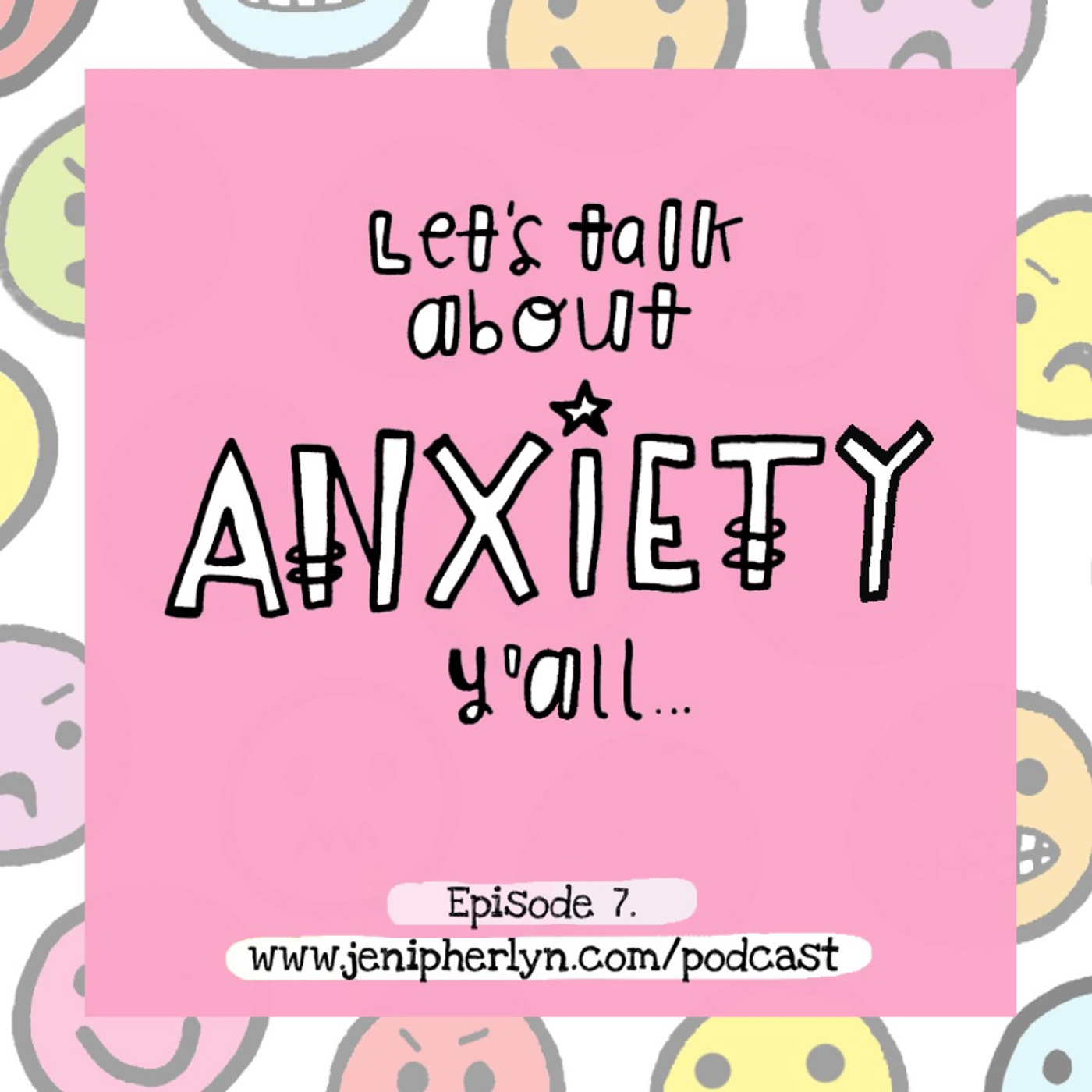 Eps. 7 - (7) things I WISH I knew about Depression and Anxiety!
